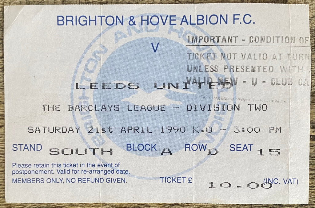 1989/90 ORIGINAL DIVISION 2 TICKET BRIGHTON AND HOVE ALBION V LEEDS UNITED