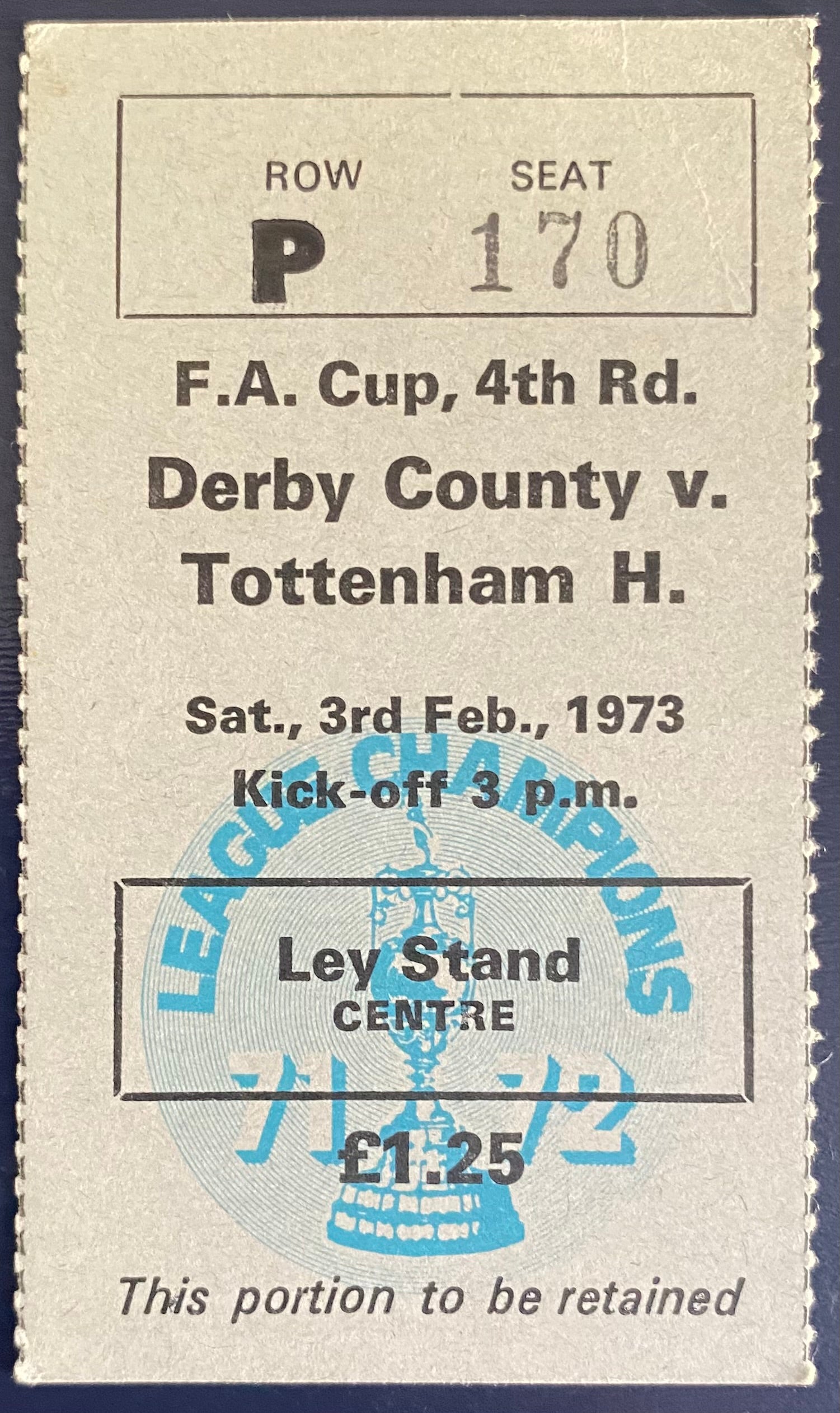 1972/73 ORIGINAL FA CUP 4TH ROUND TICKET DERBY COUNTY V TOTTENHAM HOTSPUR