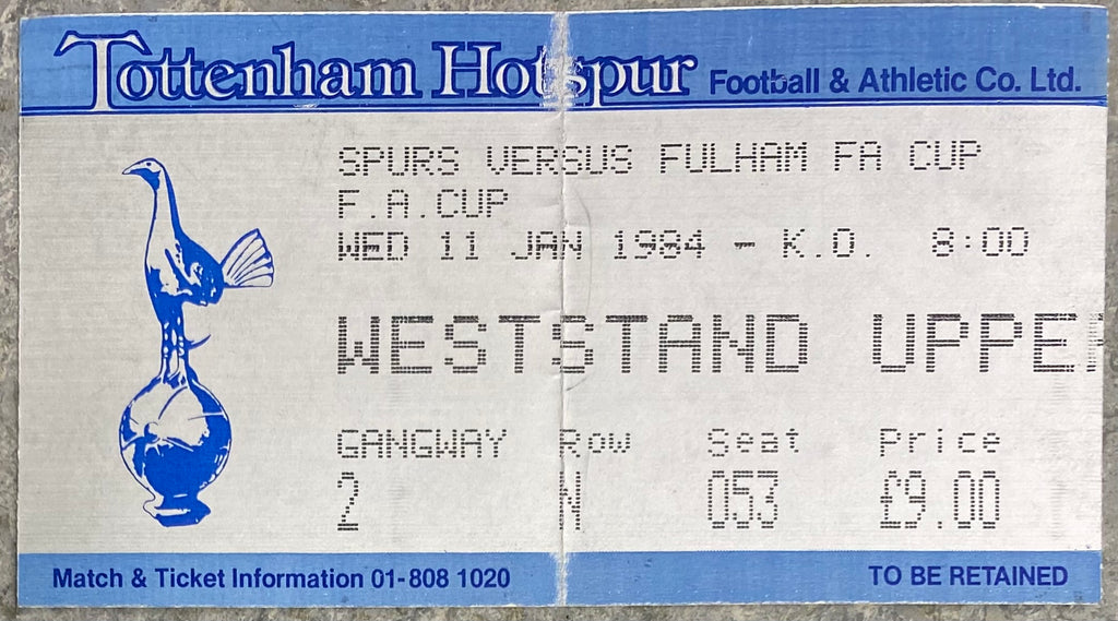 1983/84 ORIGINAL FA CUP 3RD ROUND REPLAY TICKET TOTTENHAM HOTSPUR V FULHAM