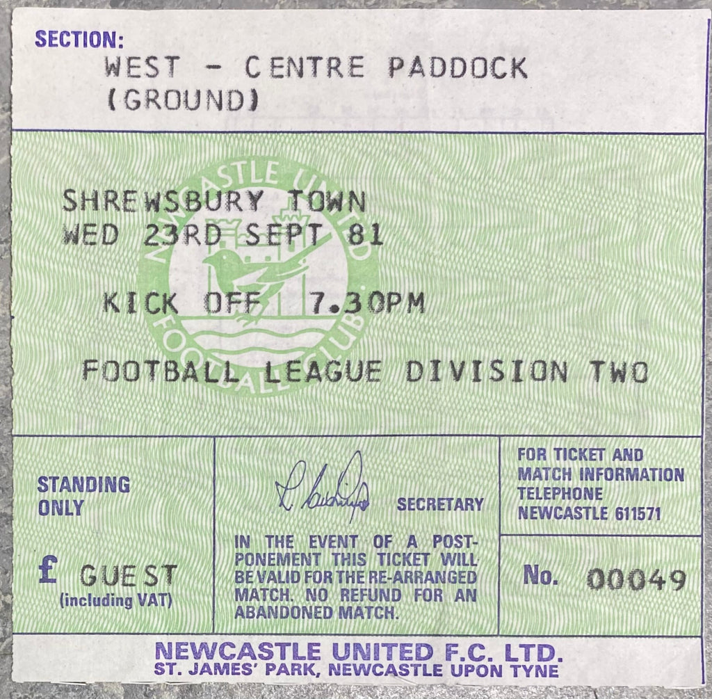 1981/82 ORIGINAL DIVISION TWO TICKET NEWCASTLE UNITED V SHREWSBURY TOWN