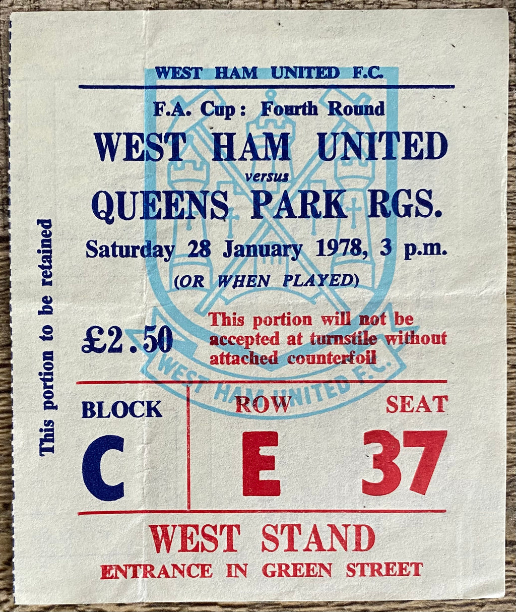 1977/78 ORIGINAL FA CUP 4TH ROUND  TICKET WEST HAM UNITED V QUEENS PARK RANGERS
