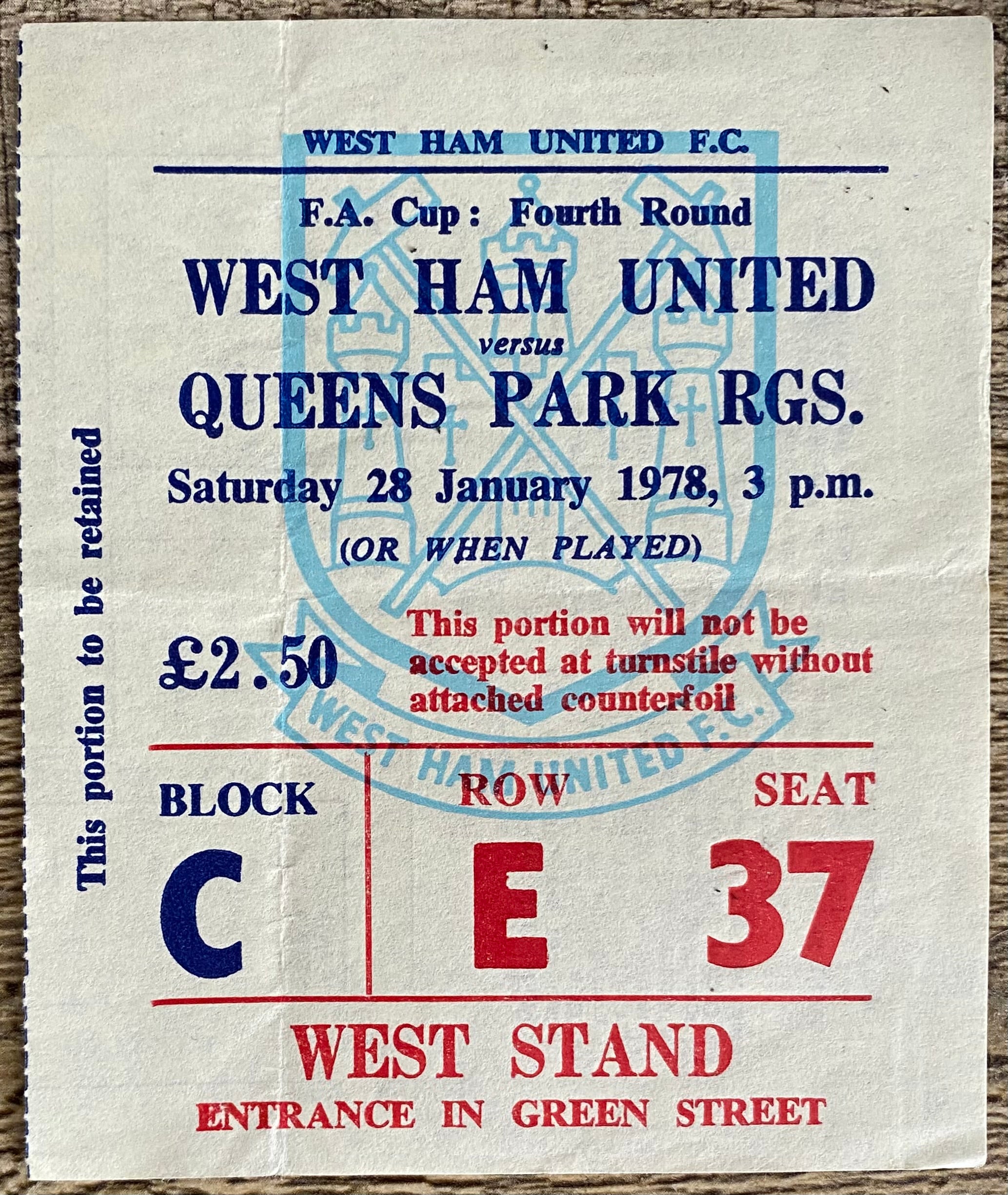 1977/78 ORIGINAL FA CUP 4TH ROUND  TICKET WEST HAM UNITED V QUEENS PARK RANGERS