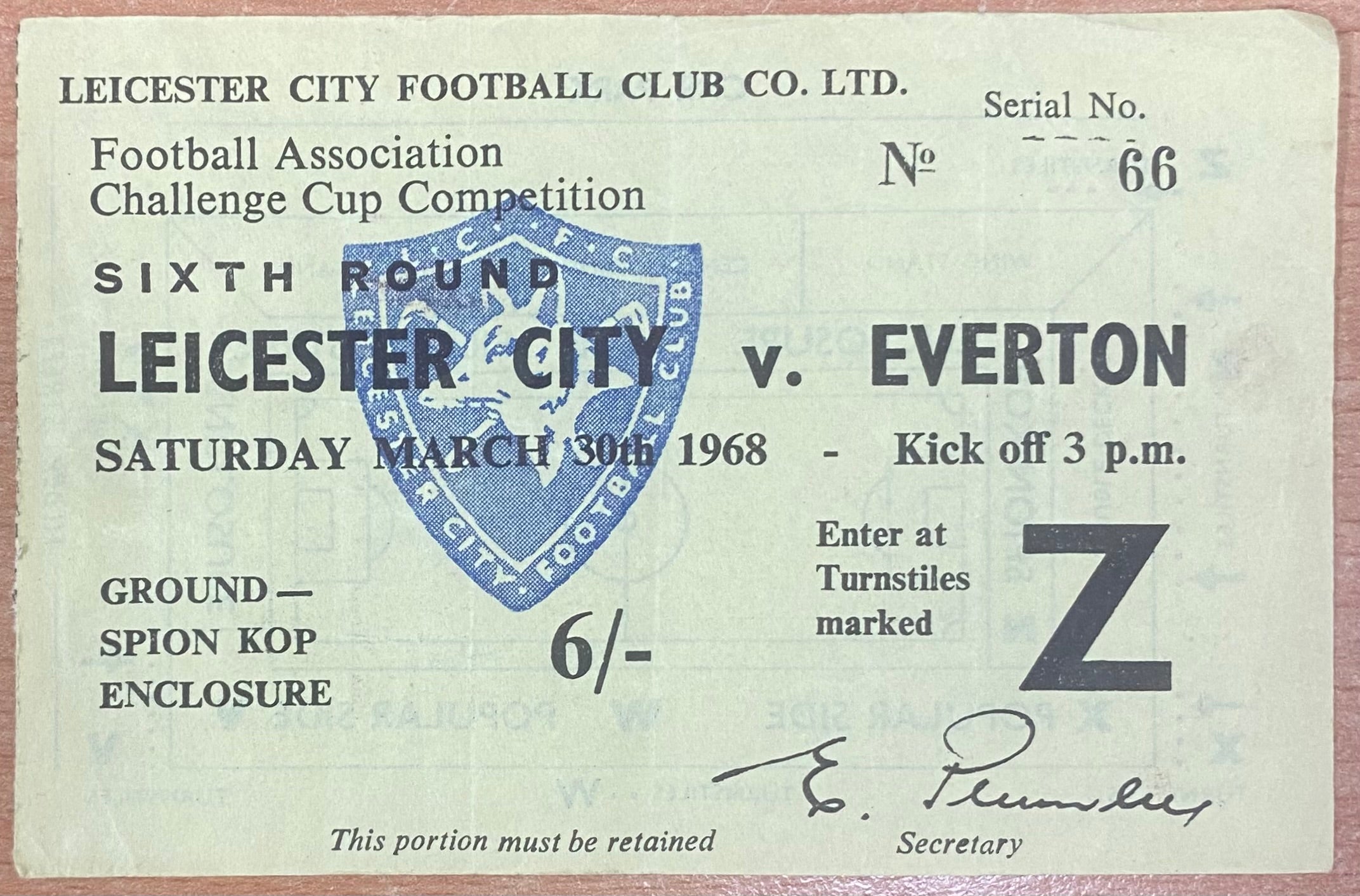 1967/68 ORIGINAL FA CUP 6TH ROUND TICKET LEICESTER CITY V EVERTON