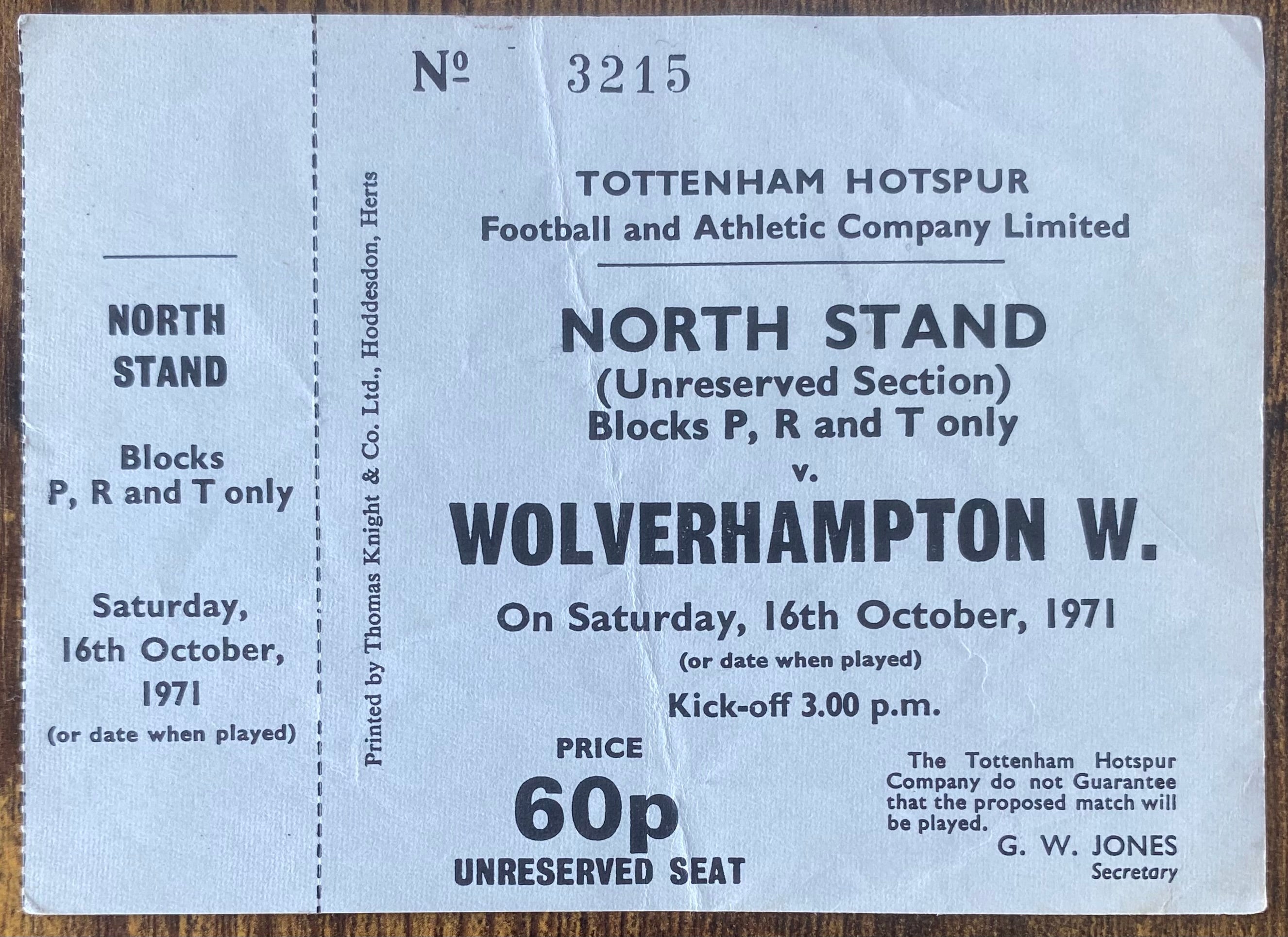 1971/72 ORIGINAL DIVISION ONE UNUSED TICKET TOTTENHAM HOTSPUR V WOLVERHAMPTON WANDERERS