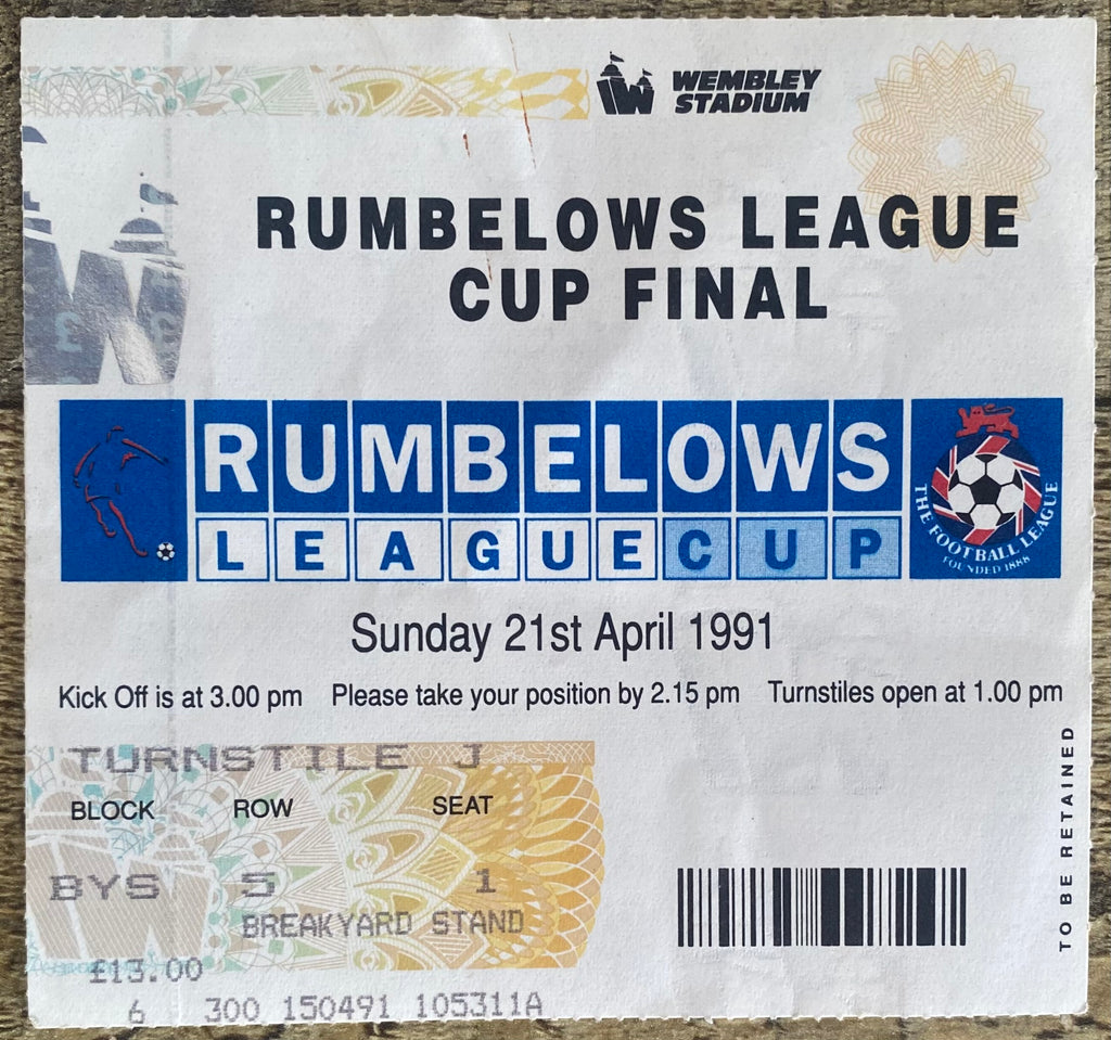 1991 ORIGINAL RUMBELOWS CUP FINAL TICKET MANCHESTER UNITED V SHEFFIELD WEDNESDAY