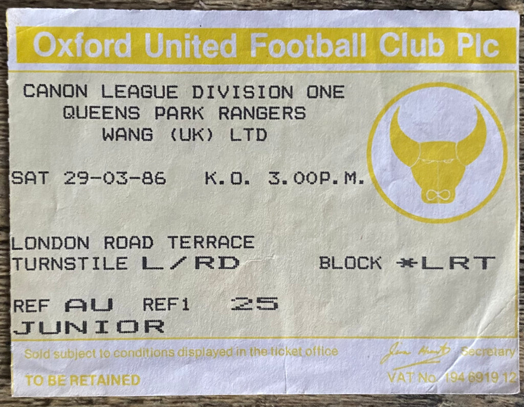 1985/86  ORIGINAL DIVISION ONE TICKET OXFORD UNITED V QUEENS PARK RANGERS