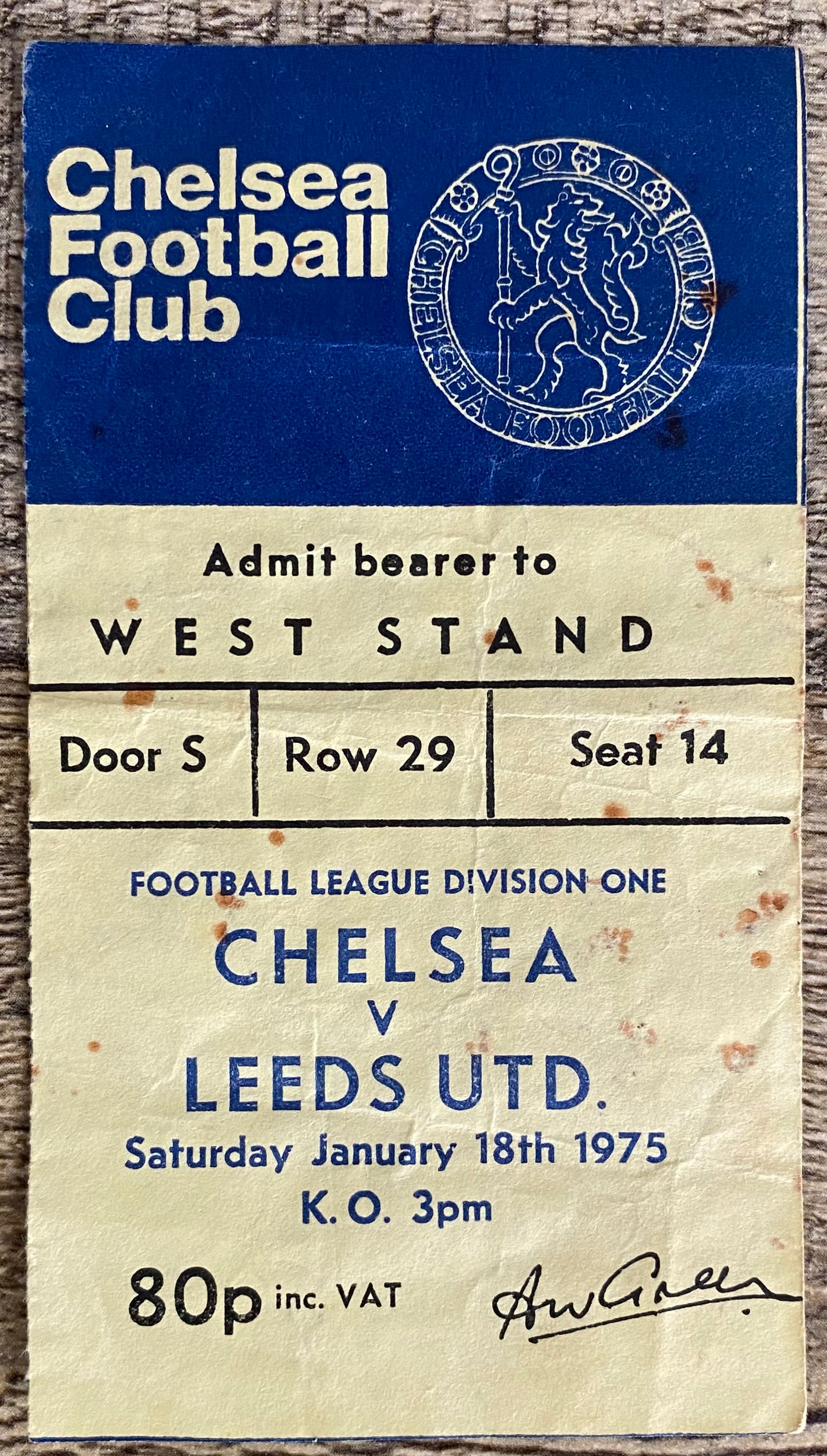 1974/75 ORIGINAL DIVISION 1 TICKET CHELSEA V LEEDS UNITED