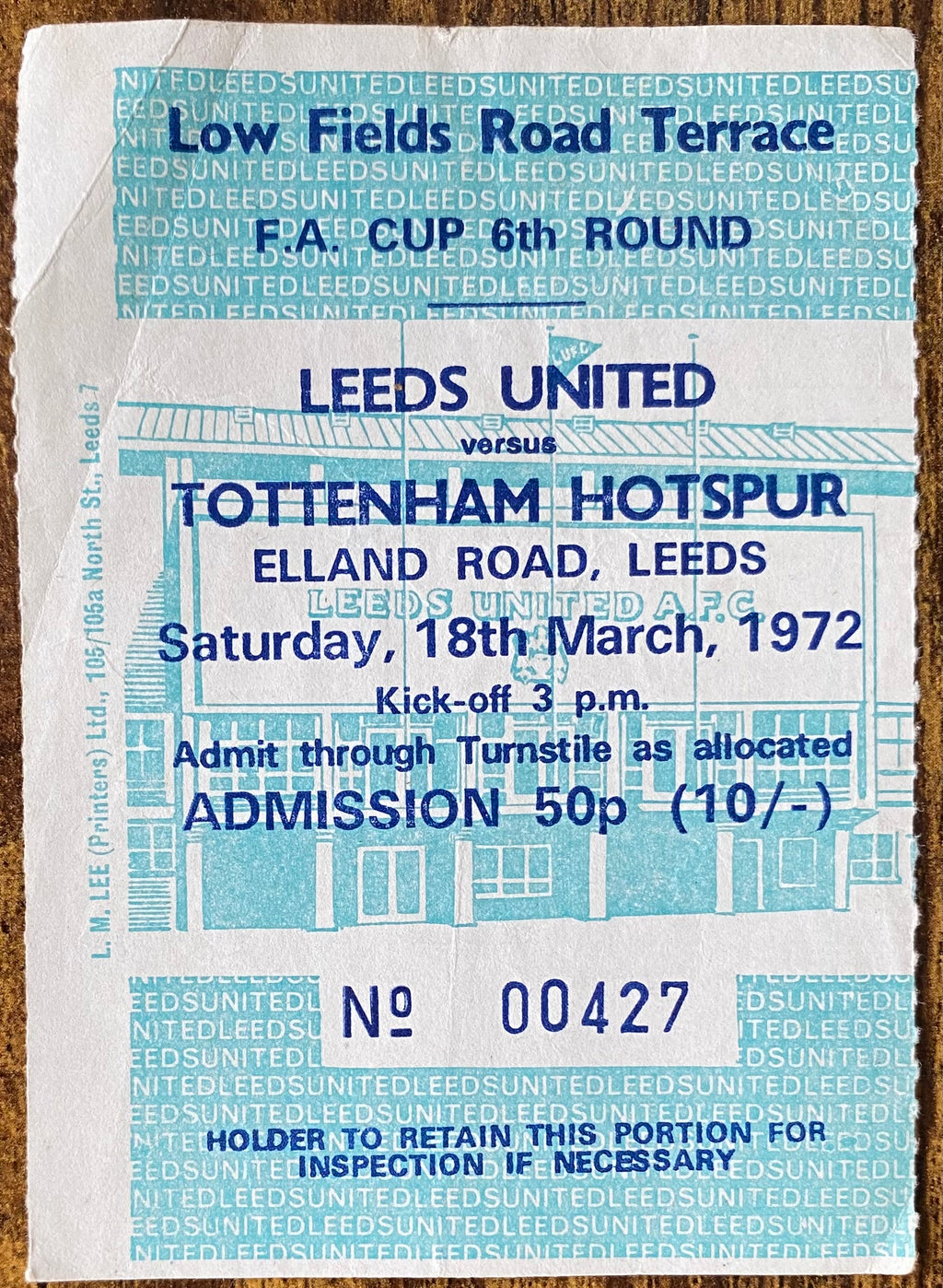 1971/72 ORIGINAL FA CUP 6TH ROUND TICKET LEEDS UNITED V TOTTENHAM HOTSPUR