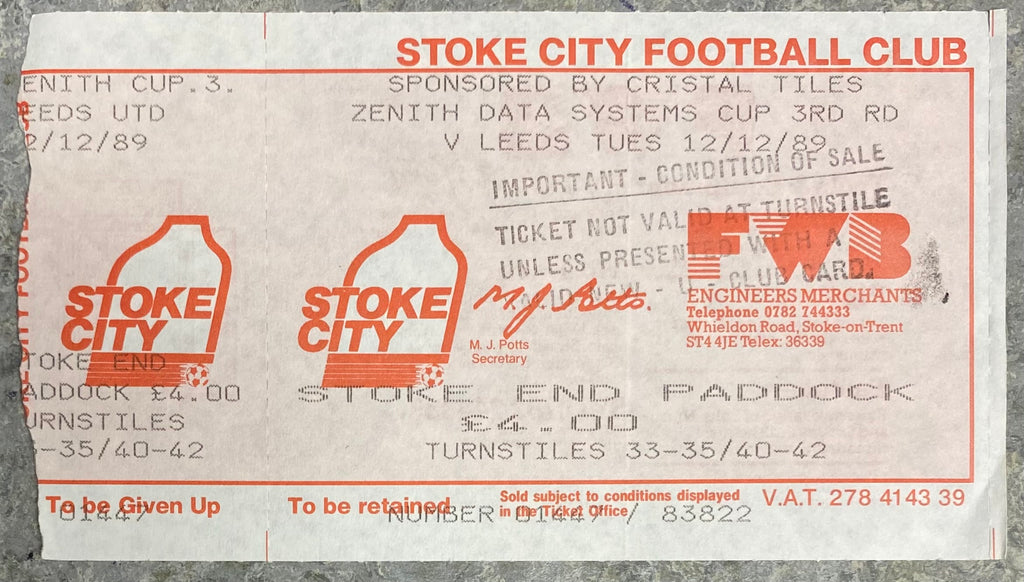 1989/90 ORIGINAL ZENITH DATA SYSTEMS CUP 3RD ROUND TICKET STOKE CITY V LEEDS UNITED