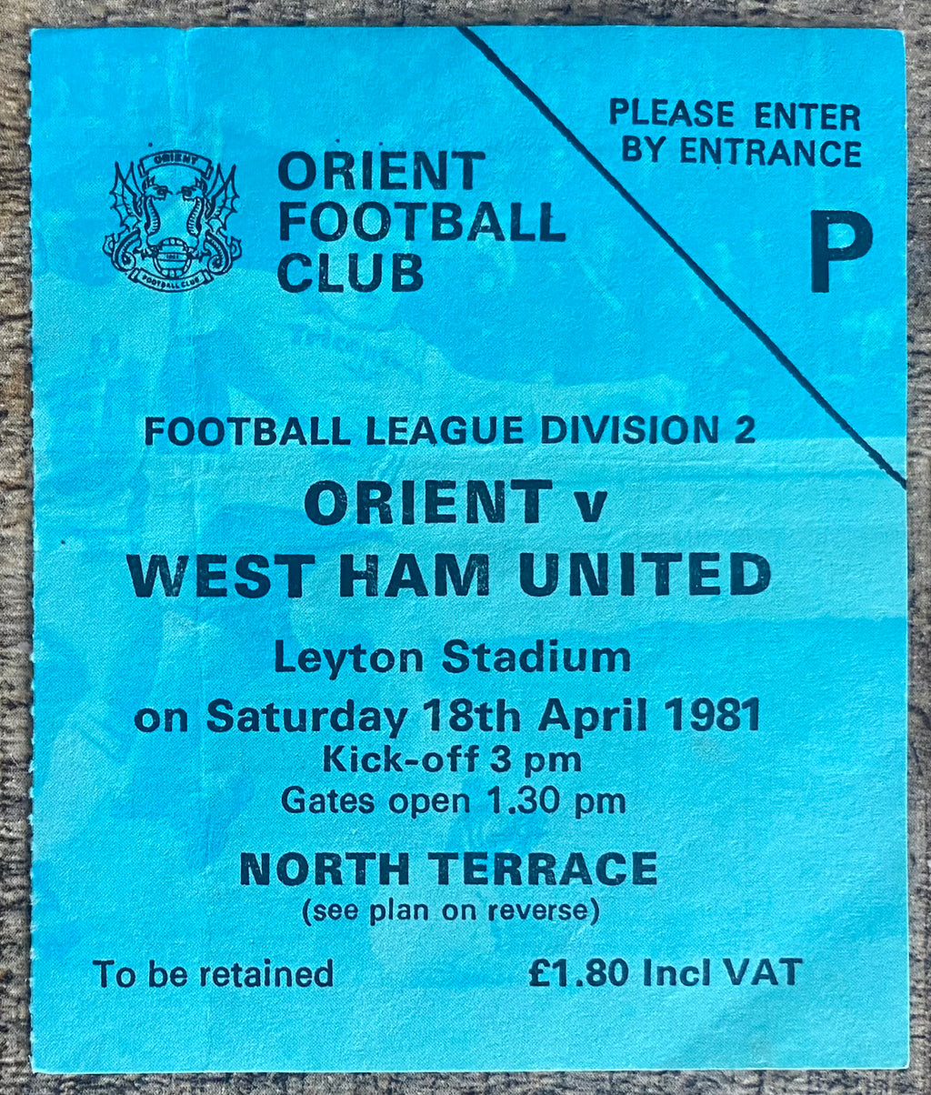 1980/81 ORIGINAL DIVISION 2 TICKET ORIENT V WEST HAM UNITED