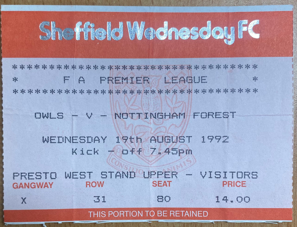 1992/93 ORIGINAL PREMIER LEAGUE TICKET SHEFFIELD WEDNESDAY V NOTTINGHAM FOREST