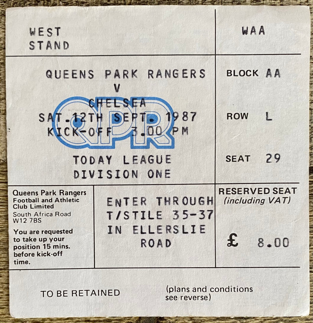 1987/88 ORIGINAL DIVISION ONE TICKET QUEENS PARK RANGERS V CHELSEA