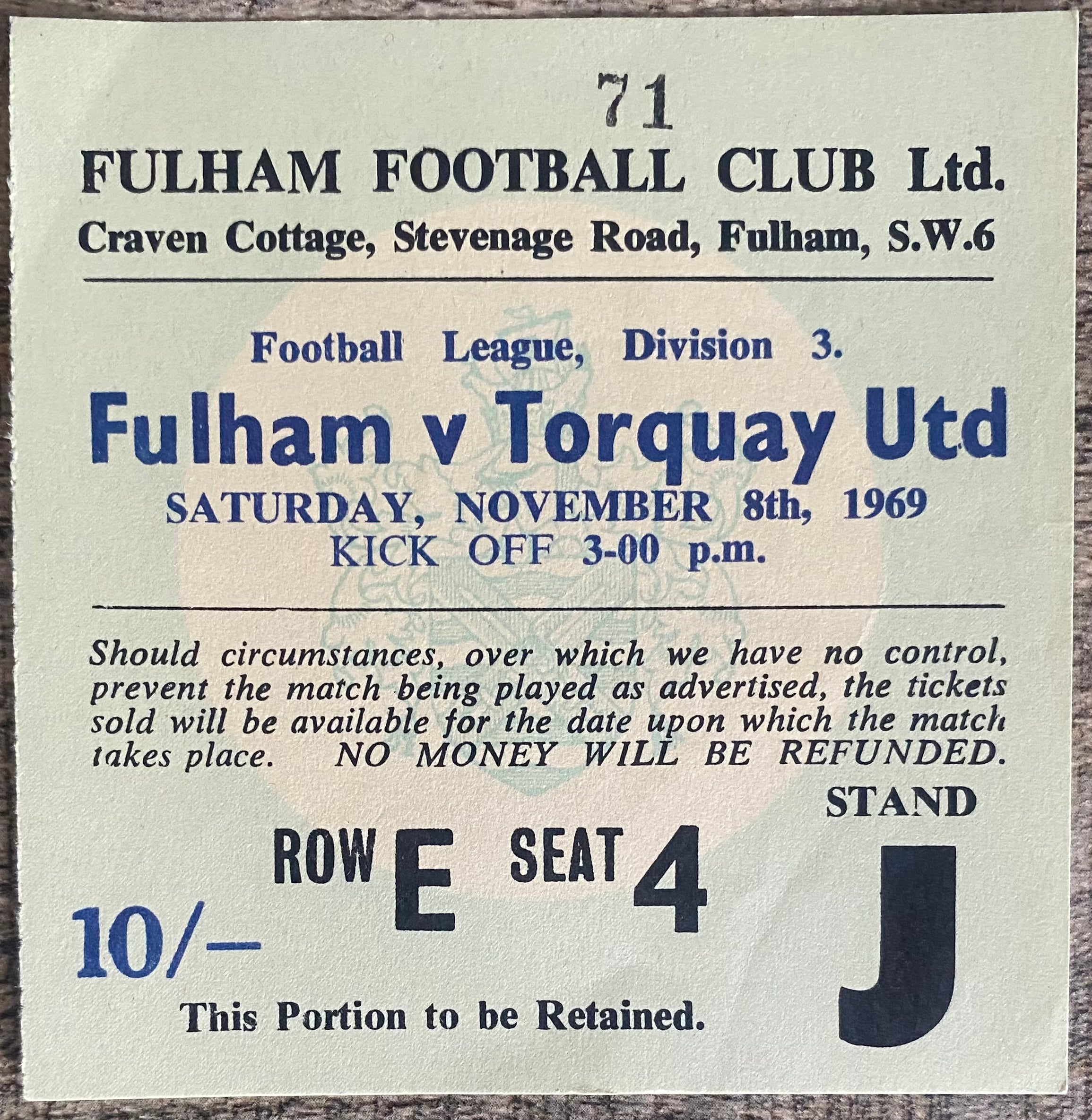 1969/70 ORIGINAL DIVISION 3 TICKET FULHAM V TORQUAY UNITED