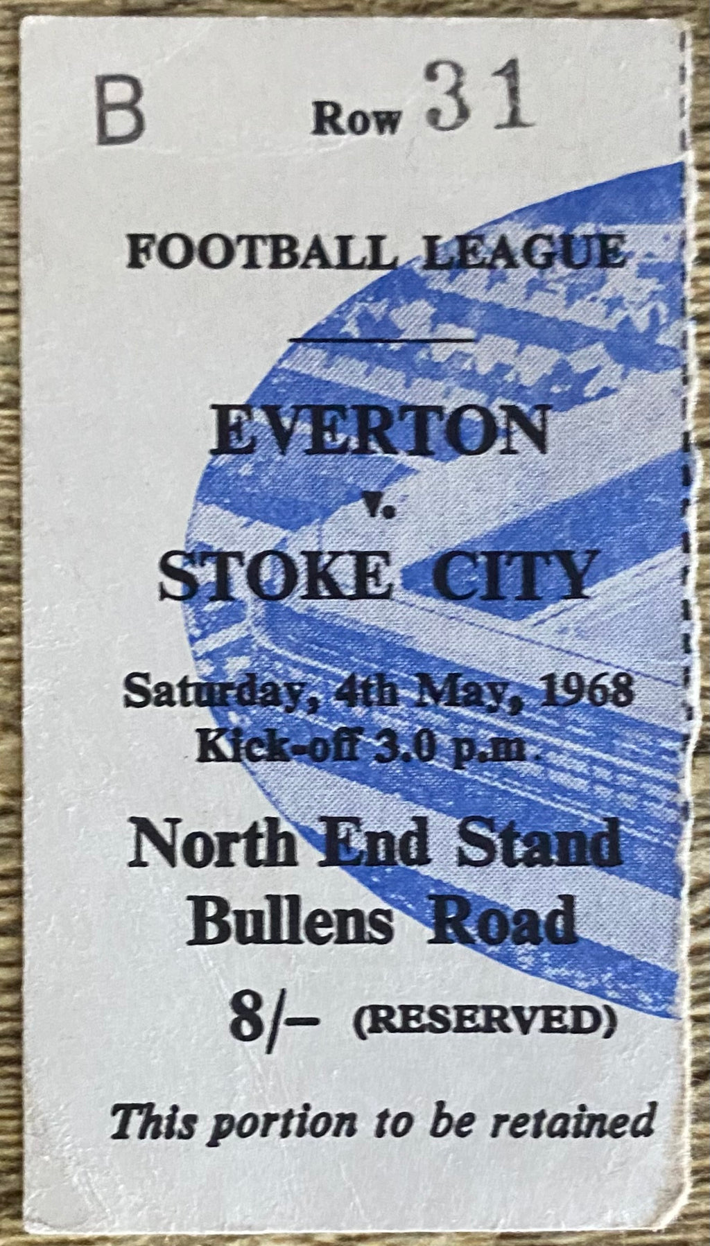 1967/68 ORIGINAL DIVISION ONE TICKET EVERTON V STOKE CITY