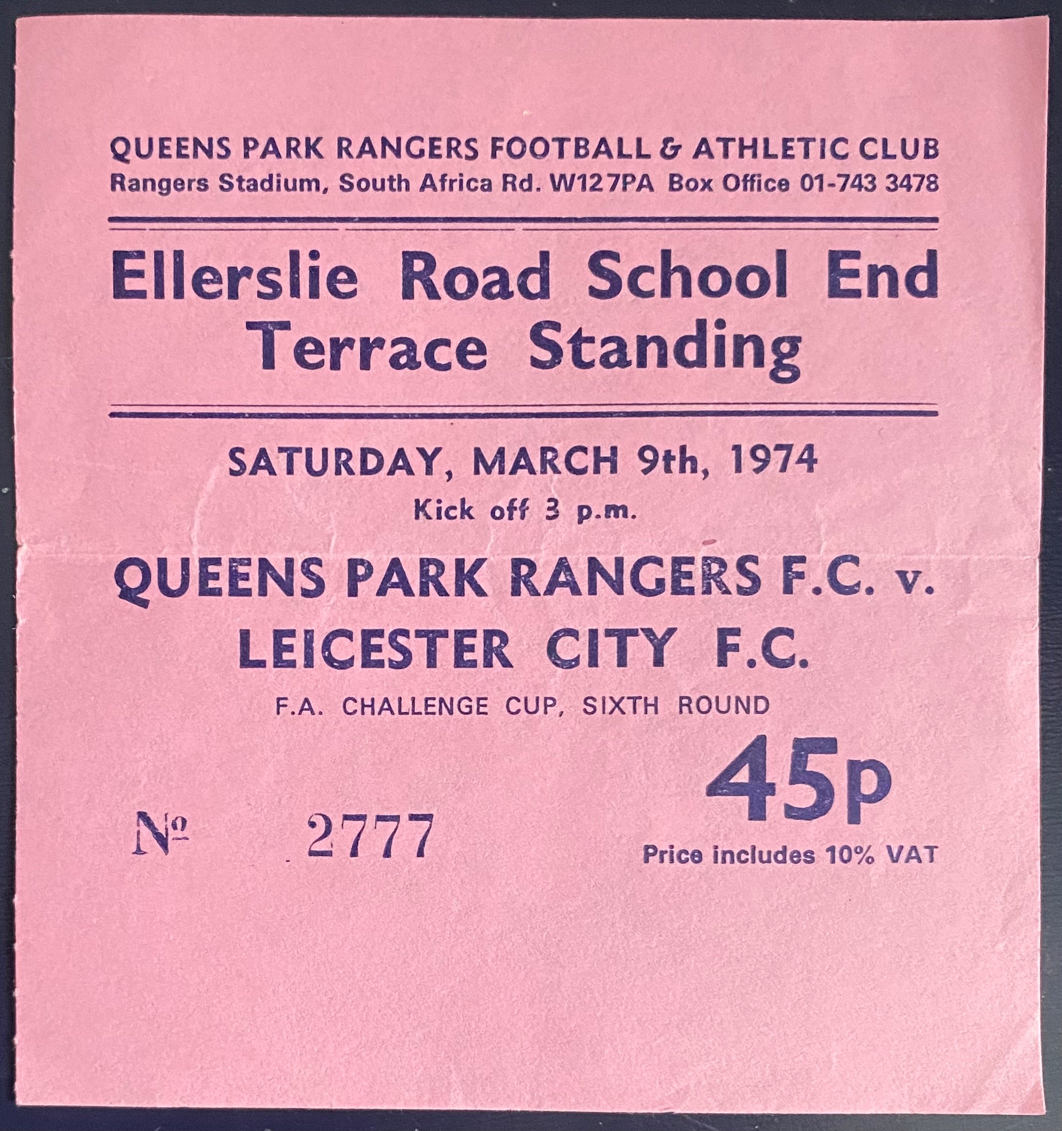 1973/74 ORIGINAL FA CUP 6TH ROUND TICKET QUEENS PARK RANGERS V LEICESTER CITY