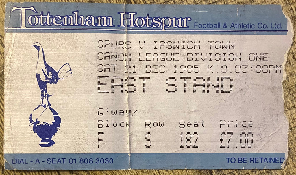 1985/86 ORIGINAL DIVISION 1 TICKET TOTTENHAM HOTSPUR V IPSWICH TOWN