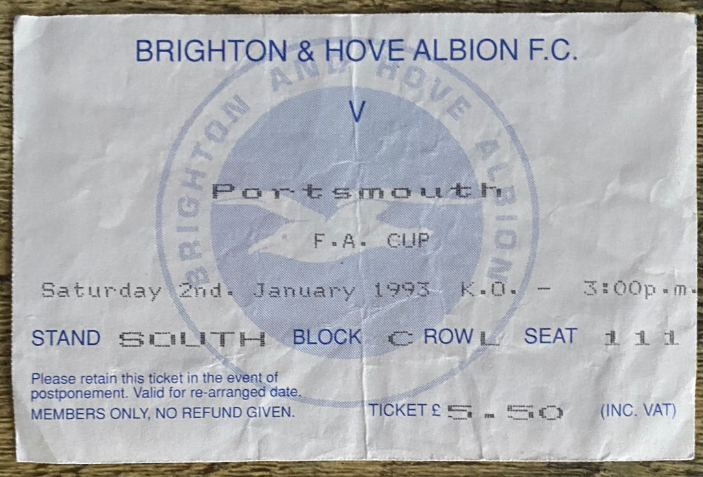1992/93 ORIGINAL FA CUP 3RD ROUND TICKET BRIGHTON AND HOVE ALBION V PORTSMOUTH