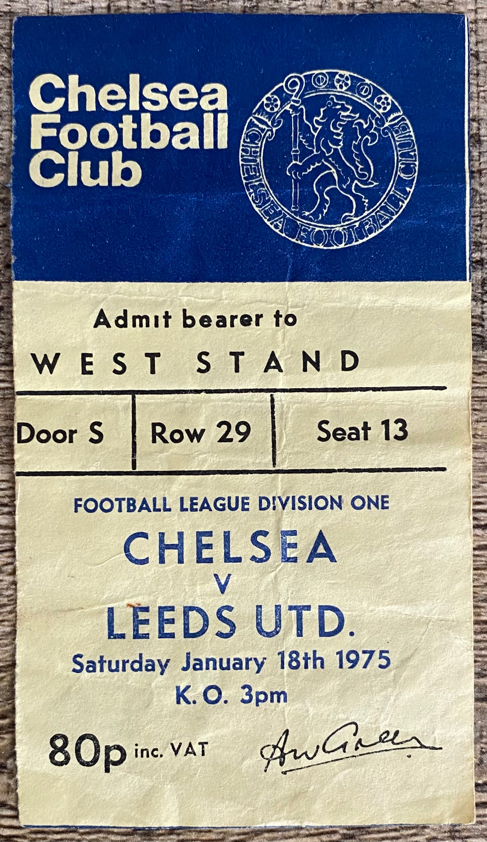 1974/75 ORIGINAL DIVISION 1 TICKET CHELSEA V LEEDS UNITED