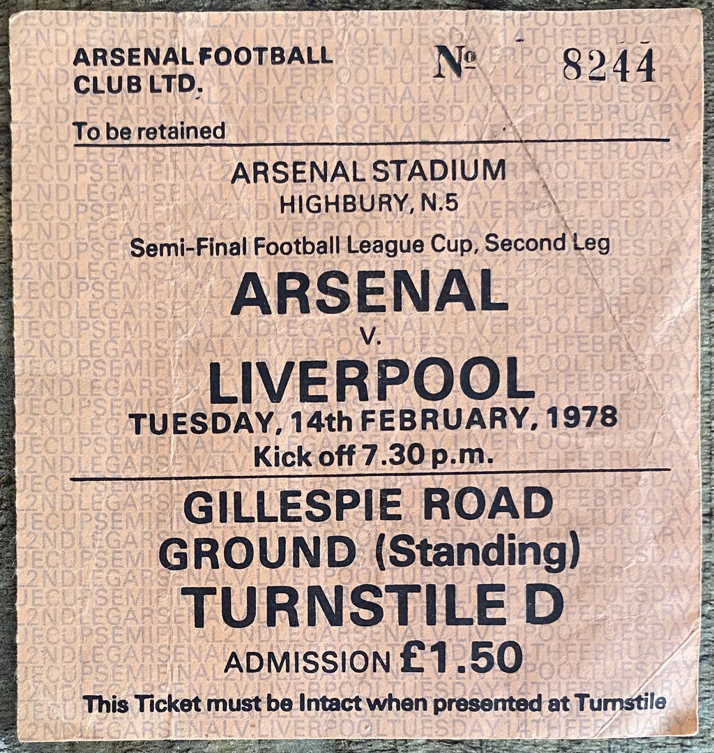 1977/78 ORIGINAL FOOTBALL LEAGUE CUP SEMI FINAL 2ND LEG TICKET ARSENAL V LIVERPOOL