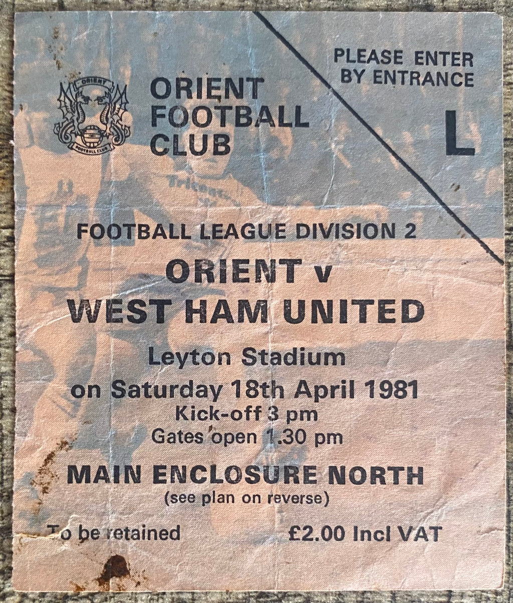 1980/81 ORIGINAL DIVISION 2 TICKET ORIENT V WEST HAM UNITED