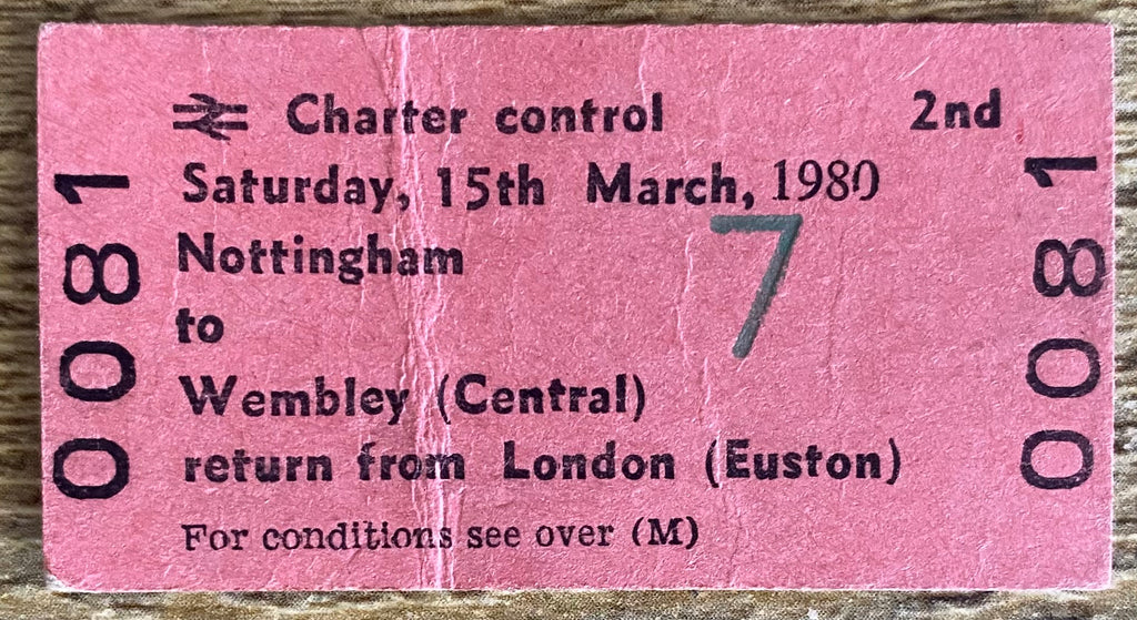 1980 ORIGINAL FOOTBALL SPECIAL BRITISH RAIL TRAIN TICKET NOTTINGHAM FOREST TRAVELLING TO LEAGUE CUP FINAL