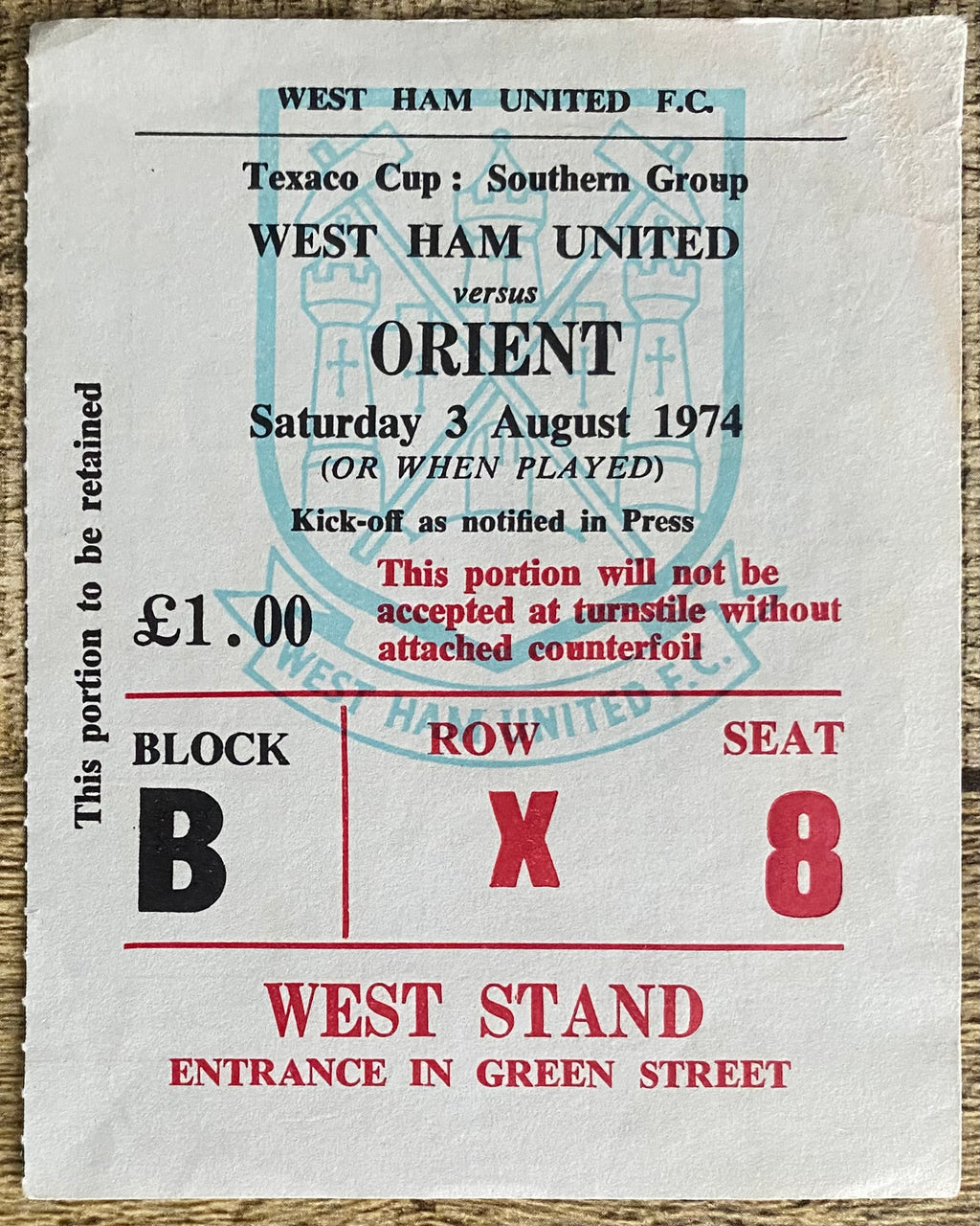 1974/75 ORIGINAL TEXACO CUP SOUTHERN GROUP TICKET WEST HAM UNITED V ORIENT