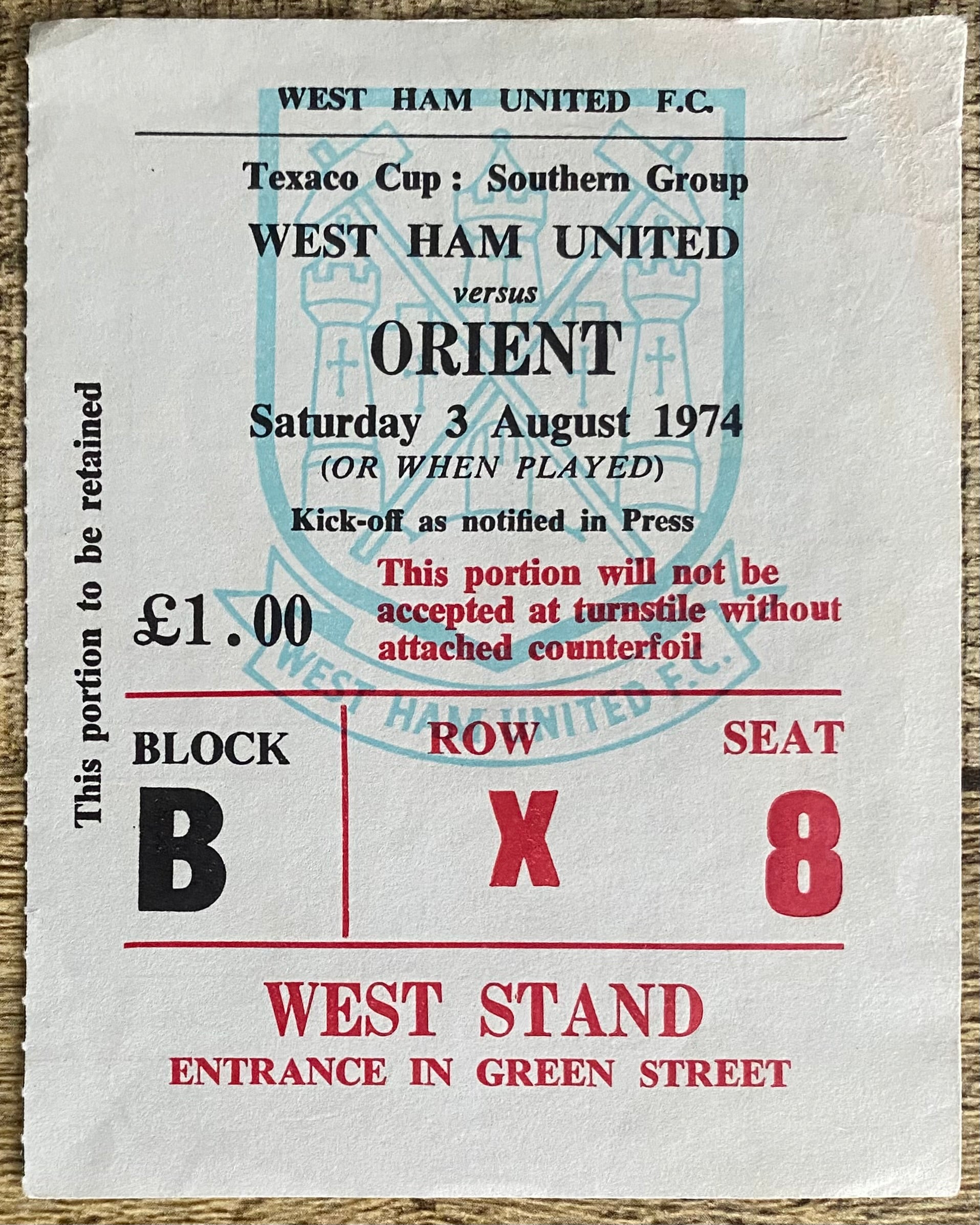1974/75 ORIGINAL TEXACO CUP SOUTHERN GROUP TICKET WEST HAM UNITED V ORIENT