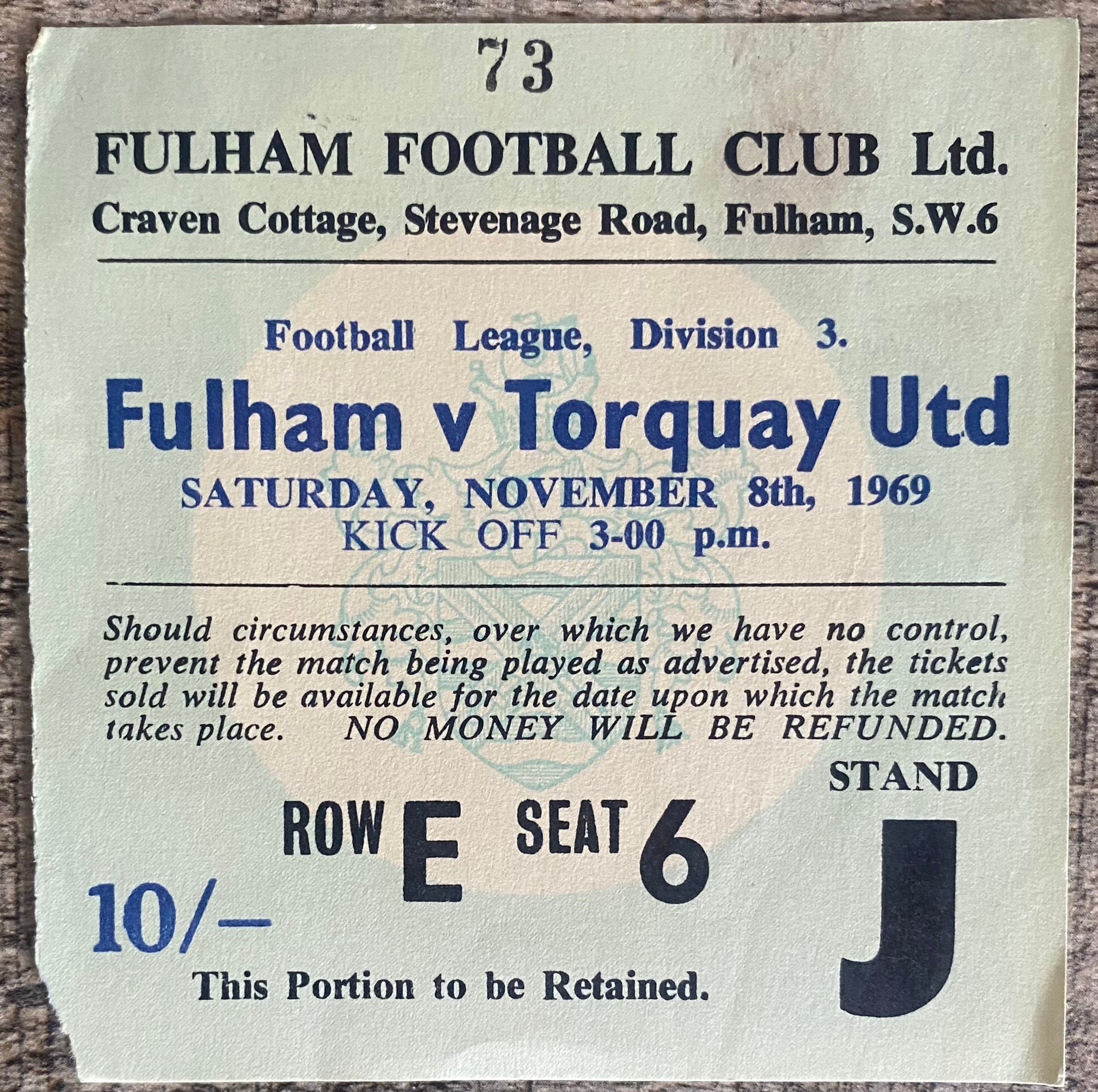 1969/70 ORIGINAL DIVISION 3 TICKET FULHAM V TORQUAY UNITED