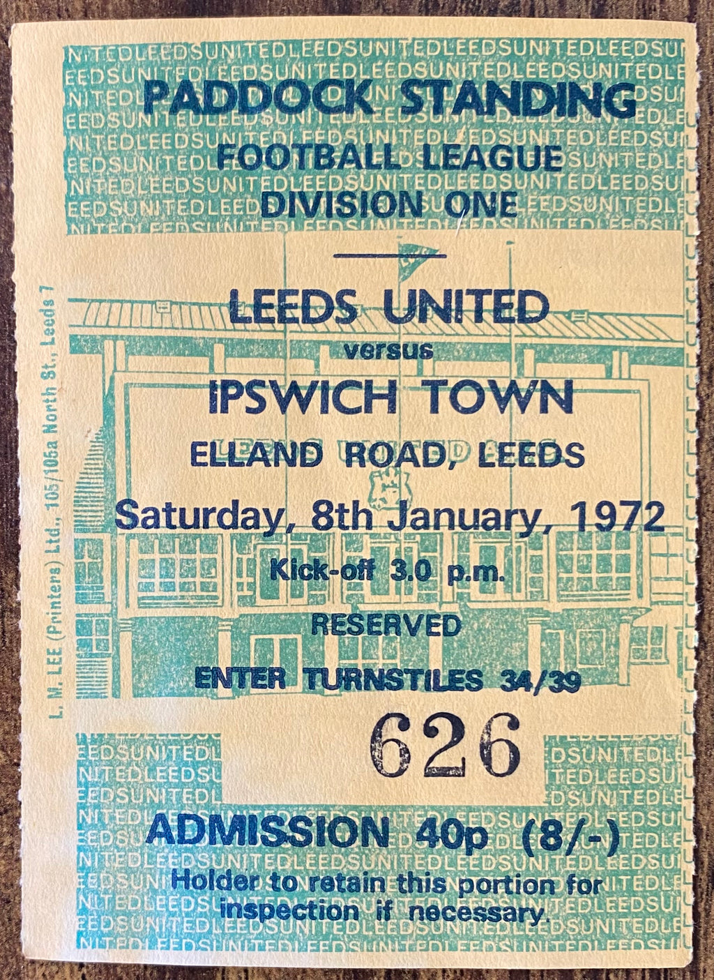 1971/72 ORIGINAL DIVISION ONE TICKET LEEDS UNITED V IPSWICH TOWN