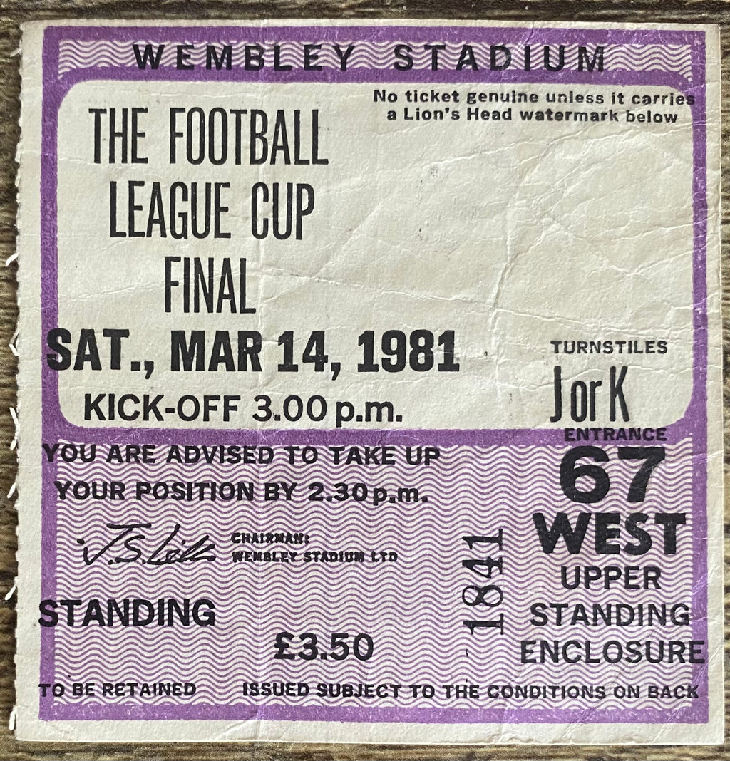 1981 ORIGINAL LEAGUE CUP FINAL TICKET LIVERPOOL V WEST HAM UNITED