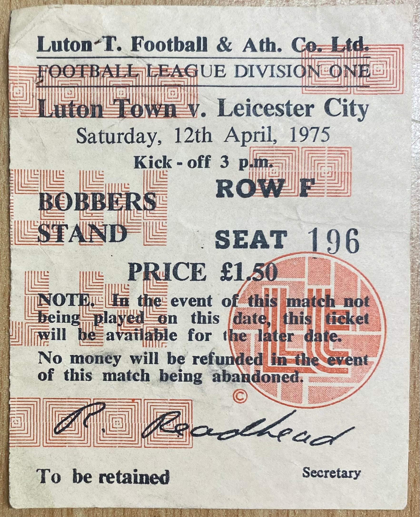 1974/75 ORIGINAL DIVISION 1 TICKET LUTON TOWN V LEICESTER CITY