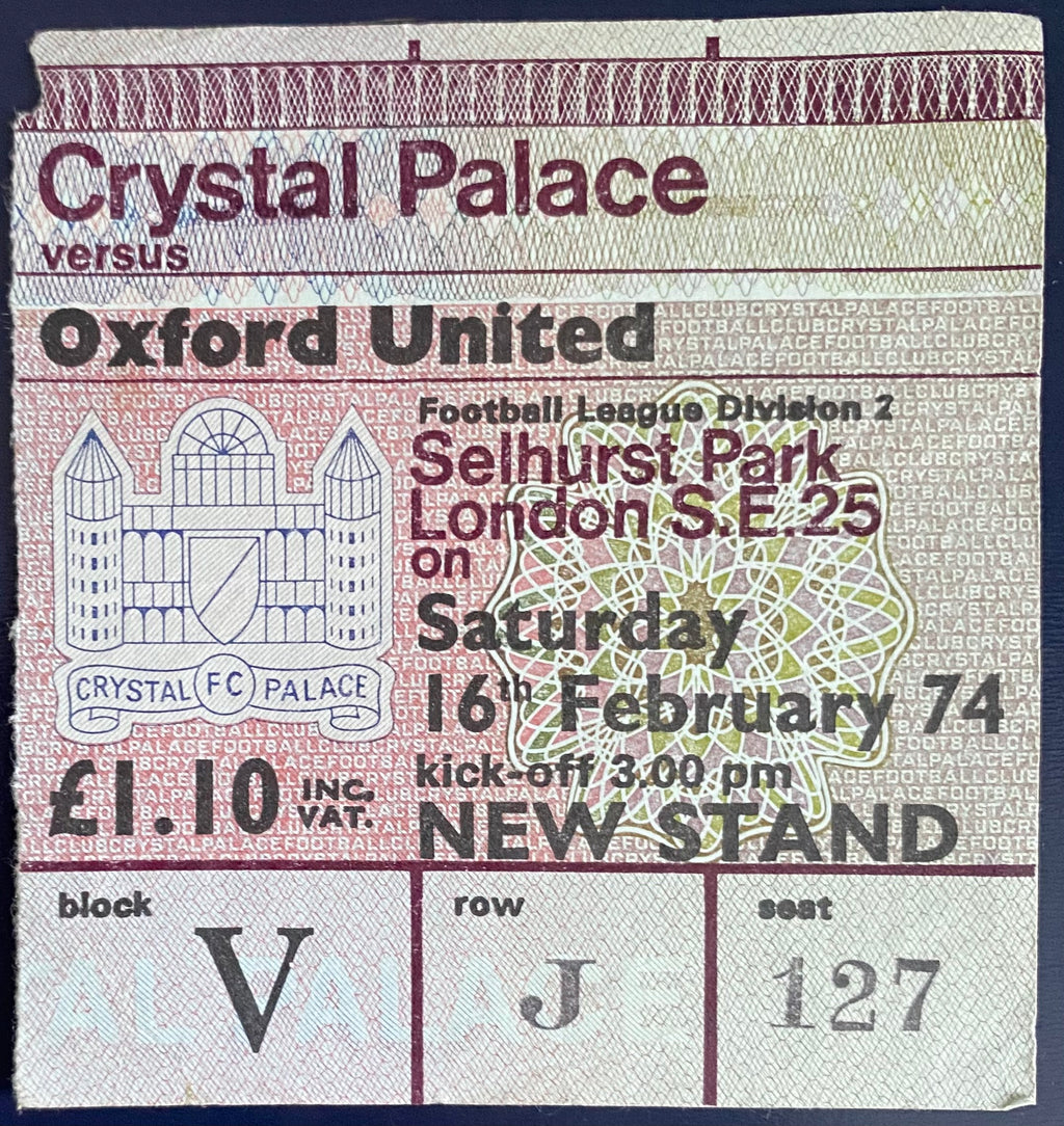 1973/74 ORIGINAL DIVISION 2 TICKET CRYSTAL PALACE V OXFORD UNITED