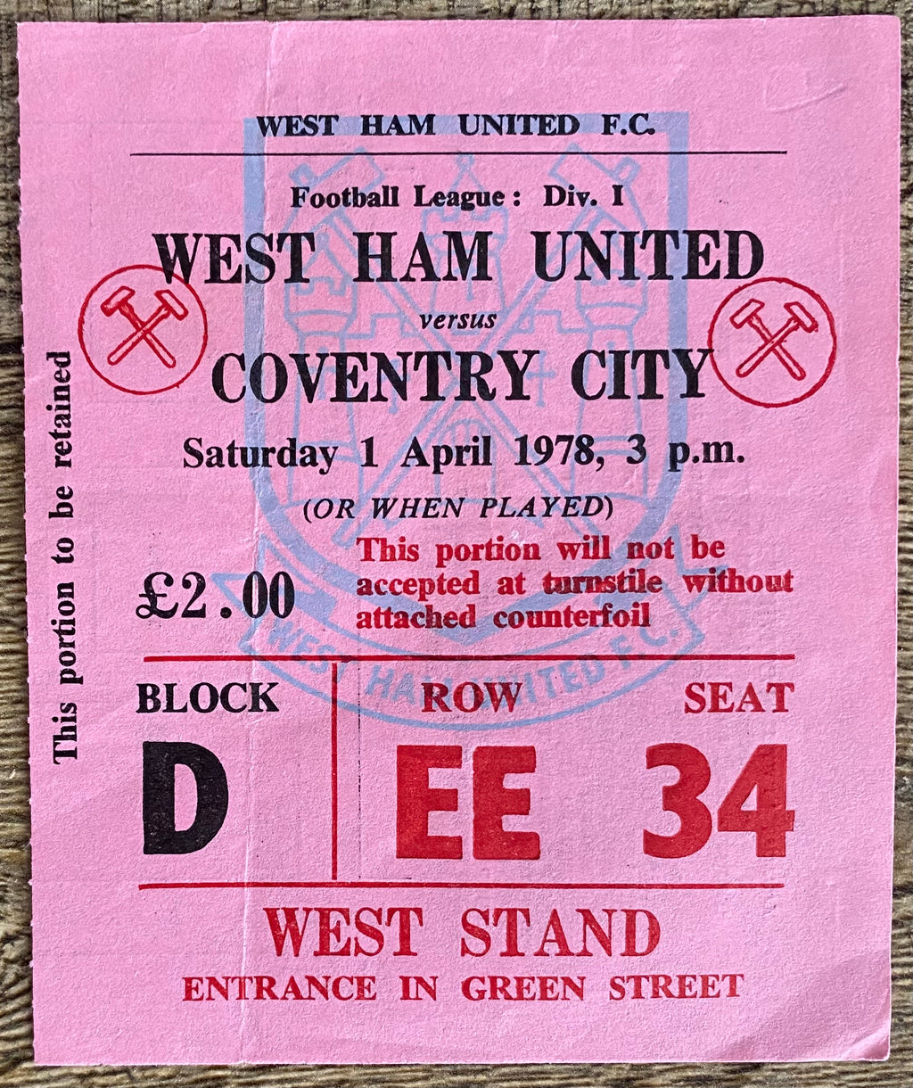 1977/78 ORIGINAL DIVISION ONE TICKET WEST HAM UNITED V COVENTRY CITY