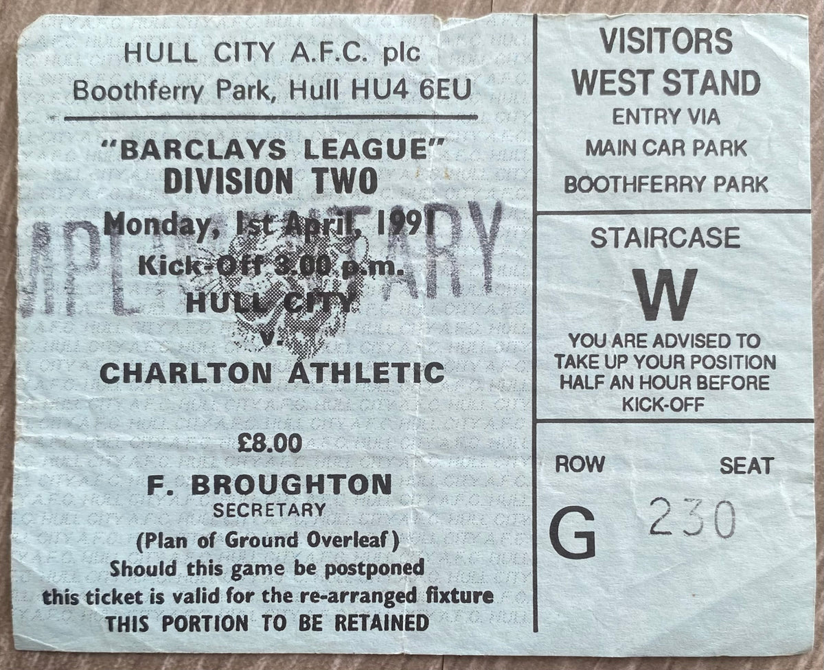 1990/91 ORIGINAL DIVISION 2 TICKET HULL CITY V CHARLTON ATHLETIC