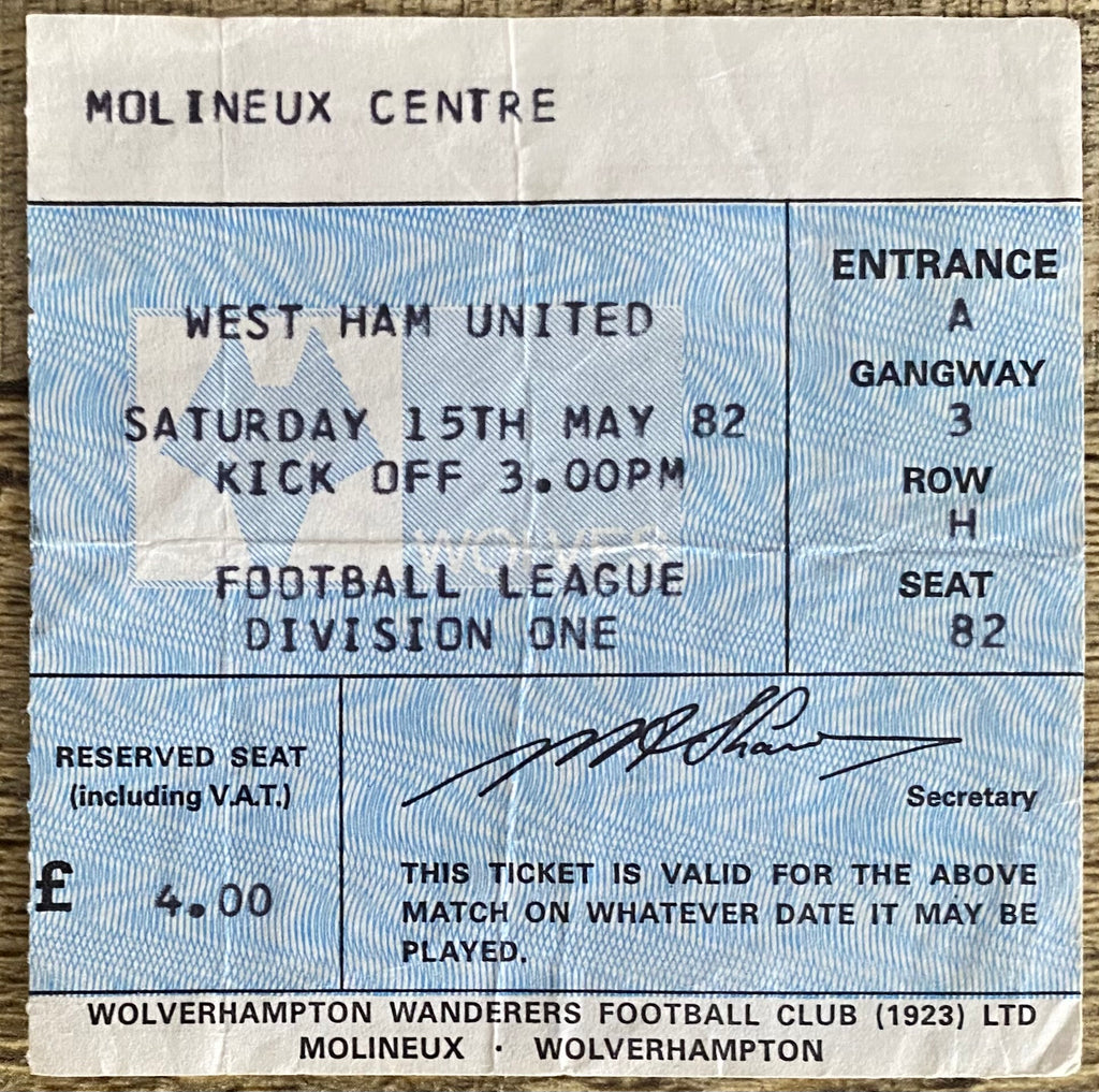 1981/82 ORIGINAL DIVISION 1 TICKET WOLVERHAMPTON WANDERERS V WEST HAM UNITED
