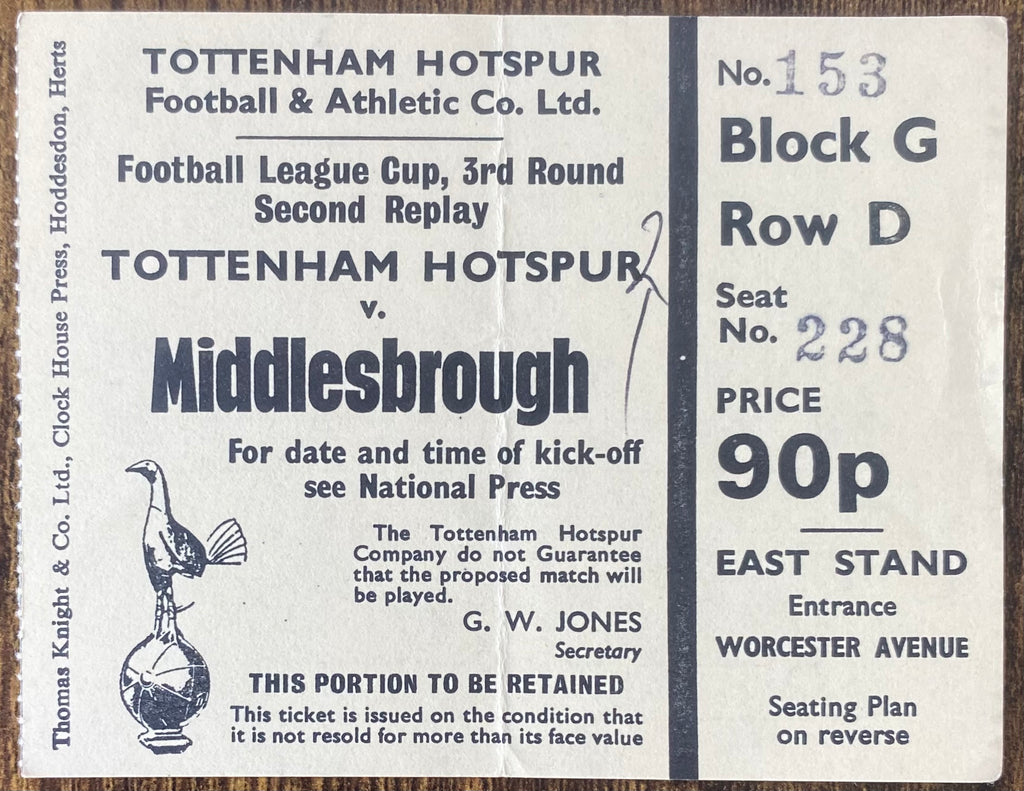 1972/73 ORIGINAL LEAGUE CUP 3RD ROUND 2ND REPLAY TICKET TOTTENHAM HOTSPUR V MIDDLESBROUGH