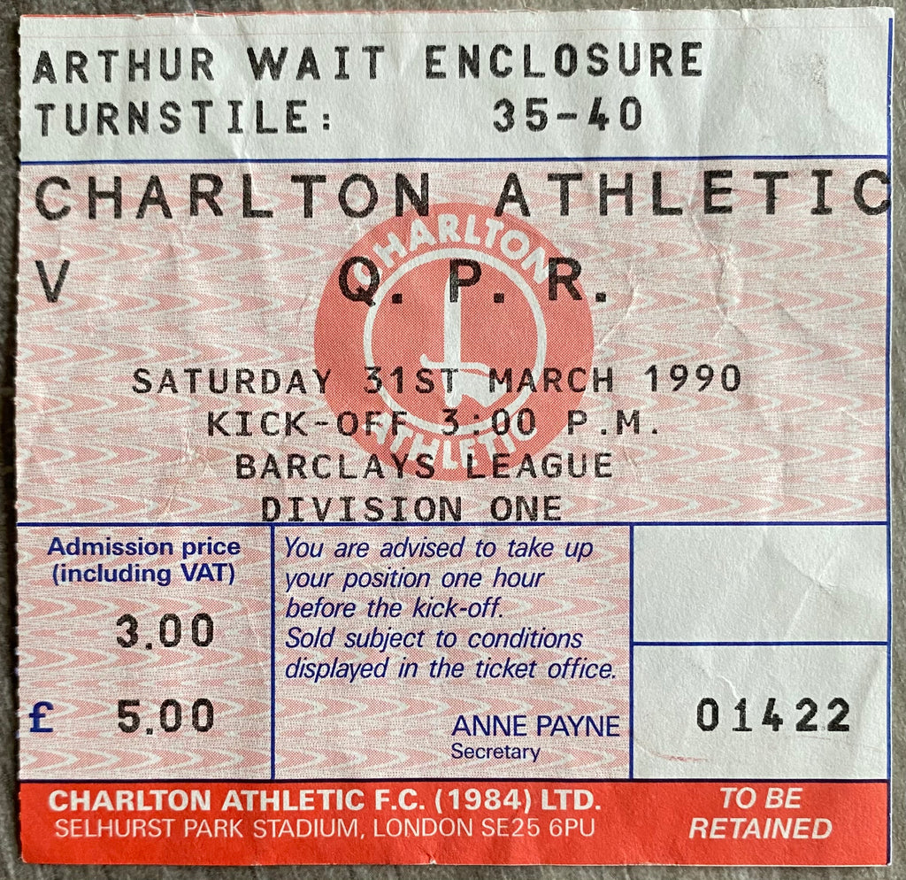 1989/90 ORIGINAL DIVISION ONE TICKET CHARLTON ATHLETIC V QUEENS PARK RANGERS