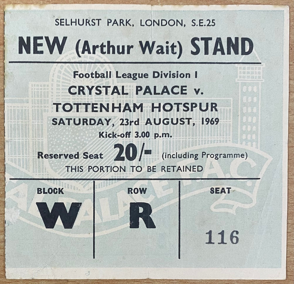 1969/70 ORIGINAL DIVISION 1 TICKET CRYSTAL PALACE V TOTTENHAM HOTSPUR