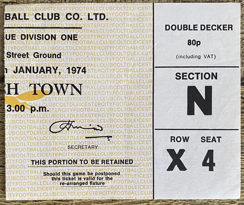 1973/74 ORIGINAL DIVISION 1 TICKET LEICESTER CITY V IPSWICH TOWN