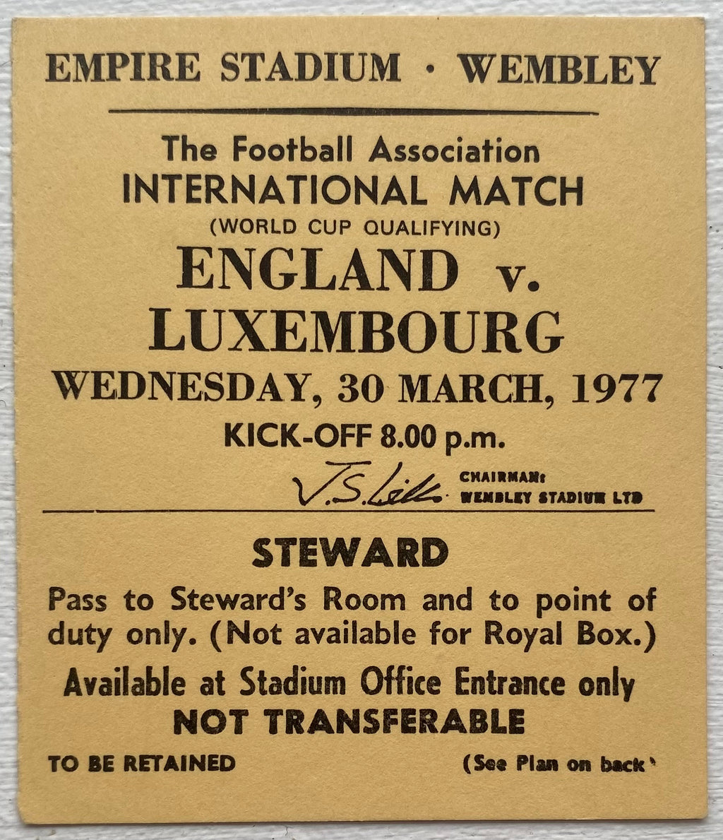 1977 ORIGINAL WORLD CUP QUALIFYING STEWARDS TICKET ENGLAND V LUXEMBOURG