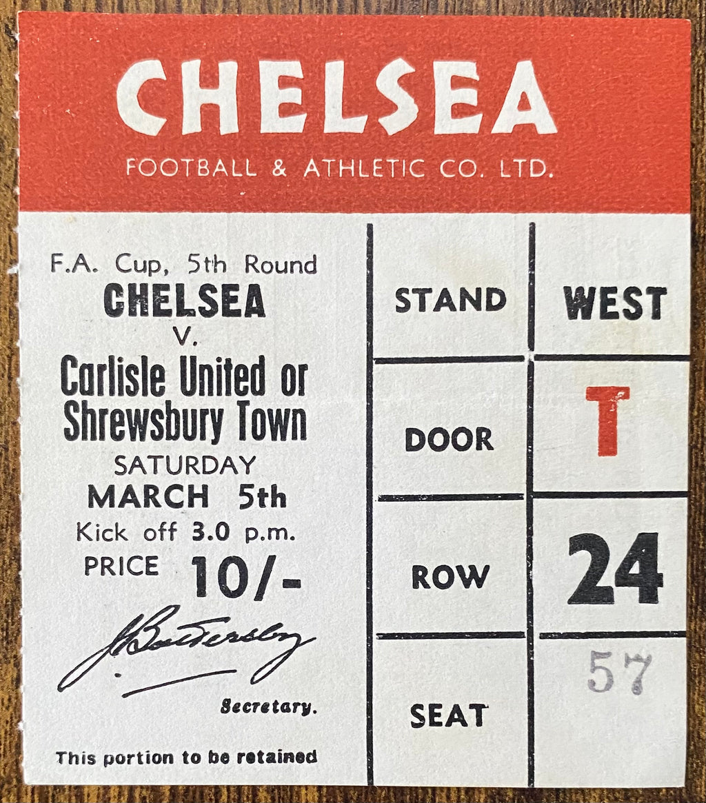 1965/66 ORIGINAL FA CUP 5TH ROUND TICKET CHELSEA V SHREWSBURY TOWN