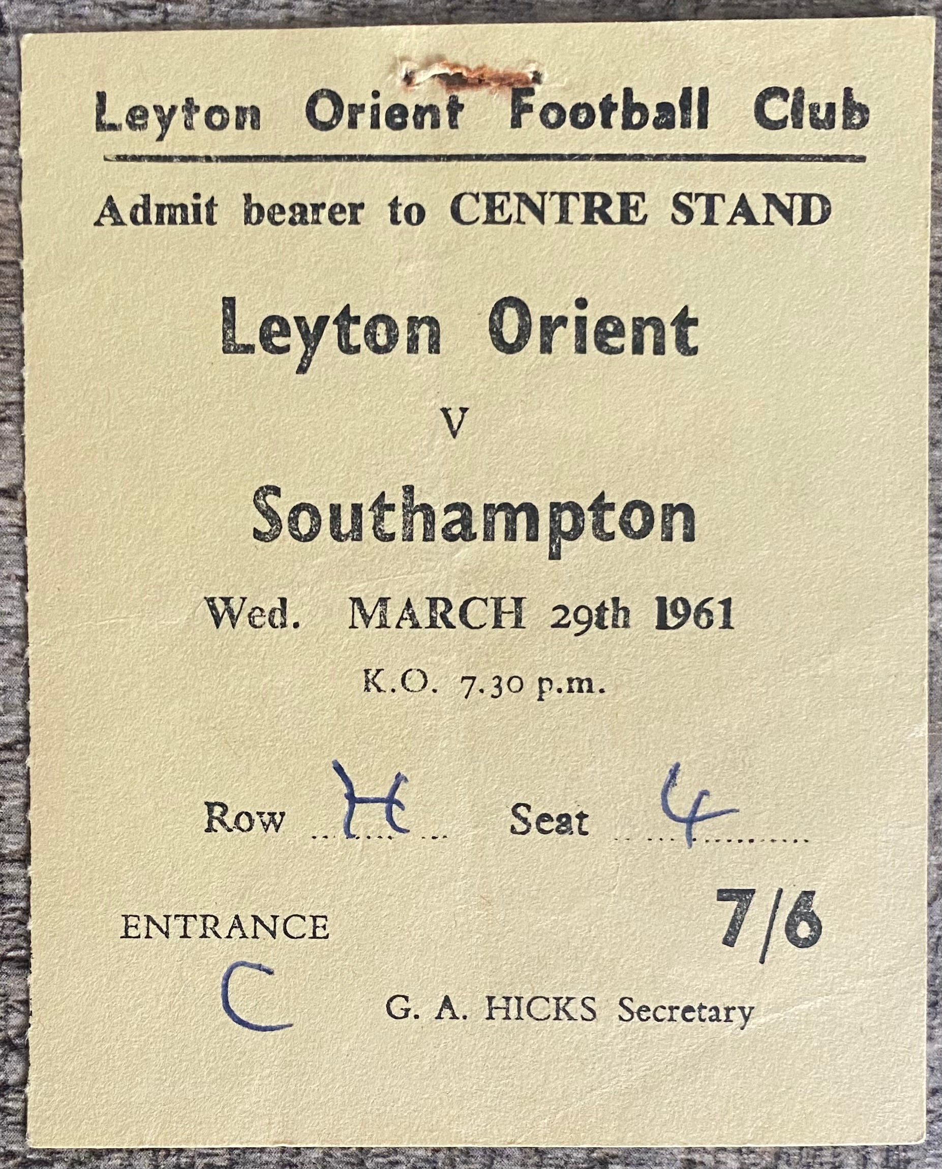 1960/61 ORIGINAL DIVISION 2 TICKET LEYTON ORIENT V SOUTHAMPTON