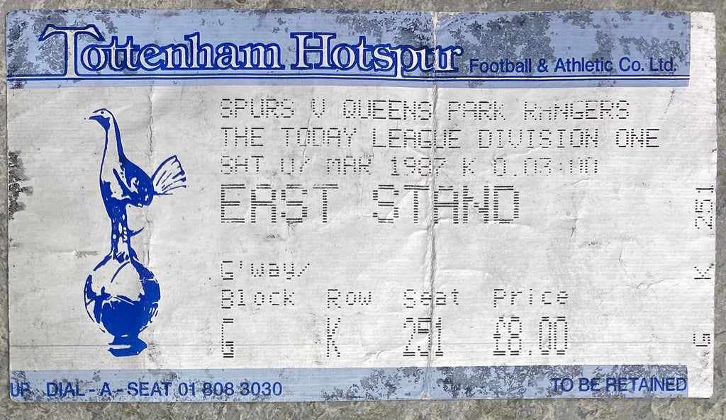 1986/87 ORIGINAL DIVISION ONE TICKET TOTTENHAM HOTSPUR V QUEENS PARK RANGERS
