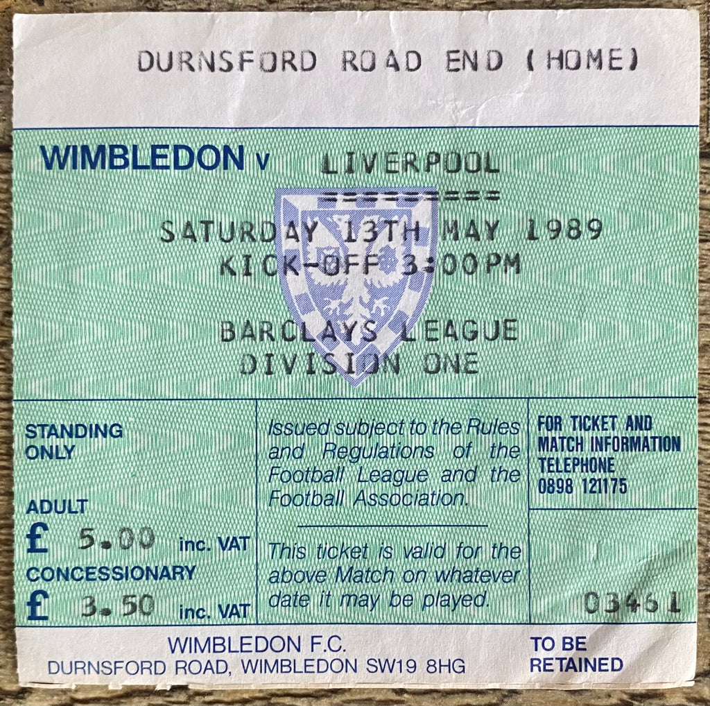 1988/89 ORIGINAL DIVISION ONE TICKET WIMBLEDON V LIVERPOOL
