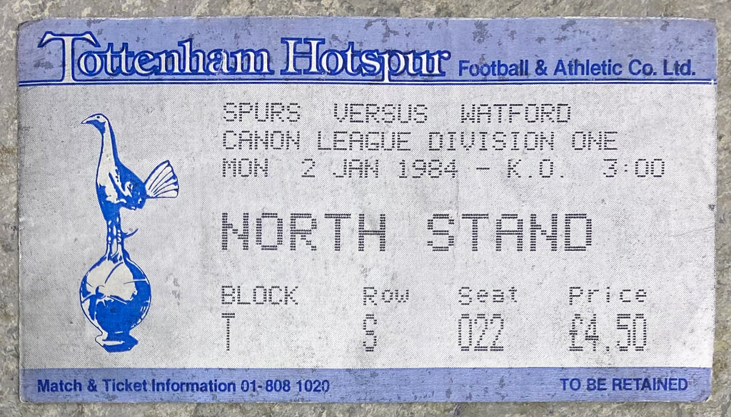 1983/84 ORIGINAL DIVISION ONE TICKET TOTTENHAM HOTSPUR V WATFORD