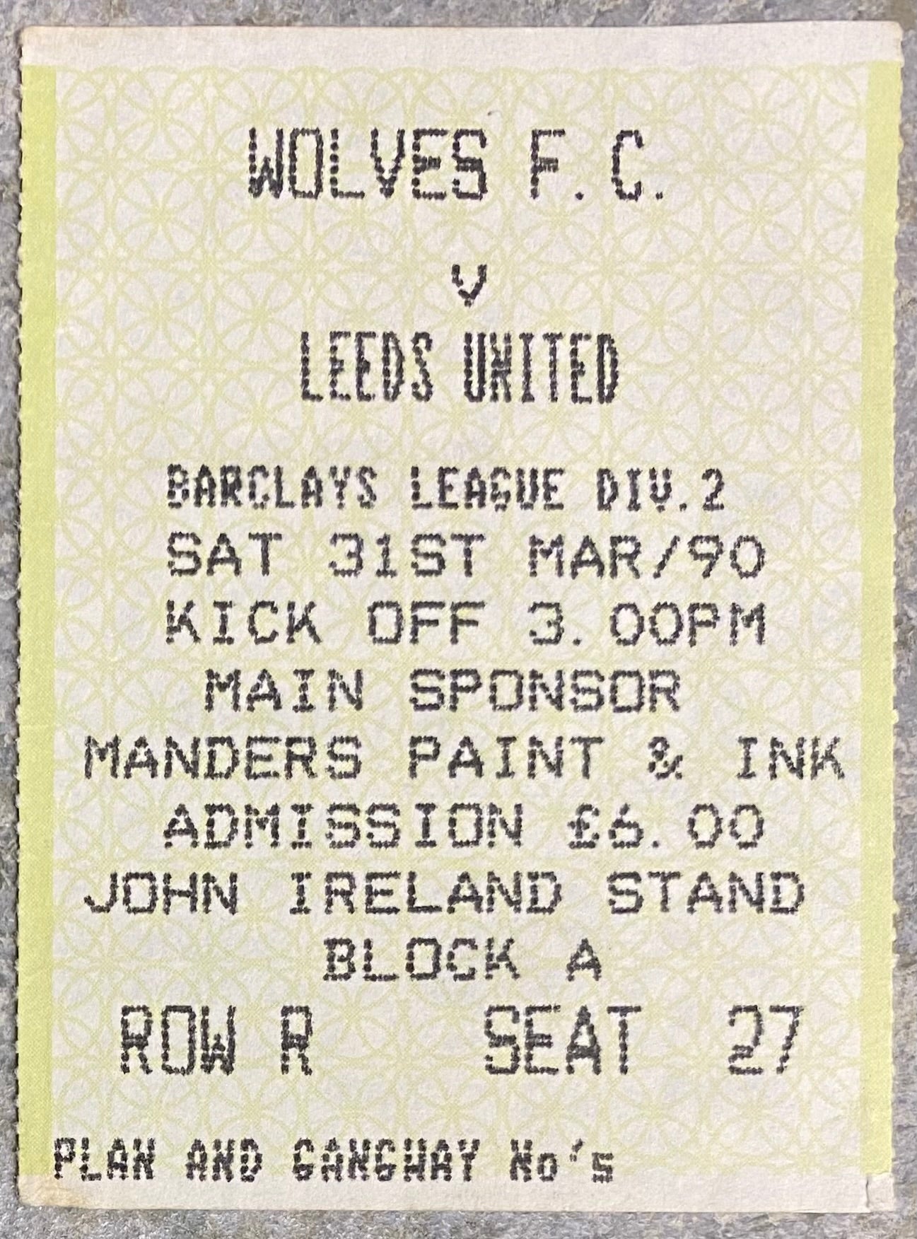 1989/90 ORIGINAL DIVISION TWO TICKET WOLVERHAMPTON WANDERERS V LEEDS UNITED