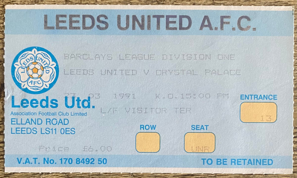 1990/91 ORIGINAL DIVISION ONE TICKET LEEDS UNITED V CRYSTAL PALACE