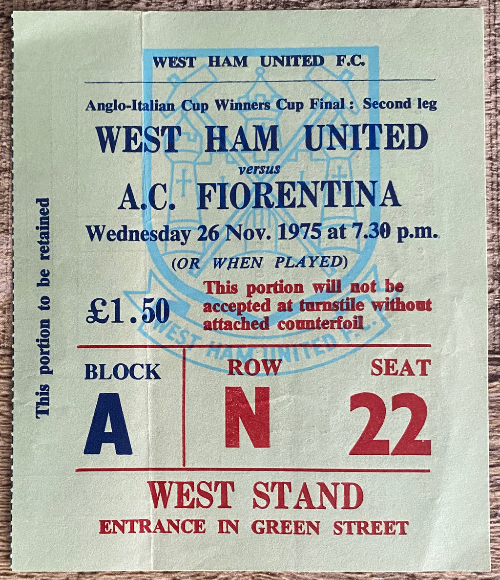 1975/76 ORIGINAL ANGLO-ITALIAN CUP WINNERS CUP FINAL TICKET WEST HAM UNITED V AC FIORENTINA