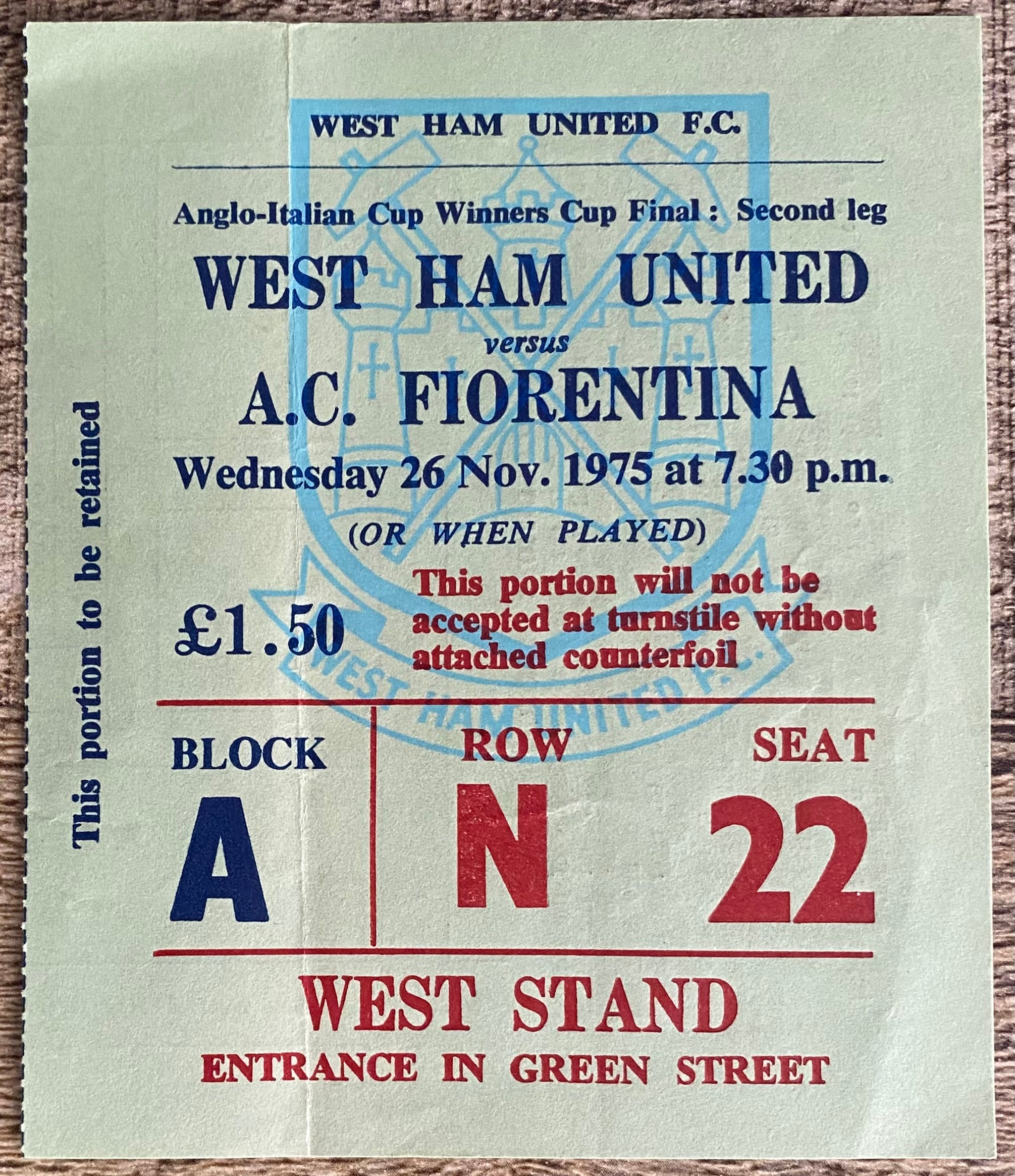 1975/76 ORIGINAL ANGLO-ITALIAN CUP WINNERS CUP FINAL TICKET WEST HAM UNITED V AC FIORENTINA