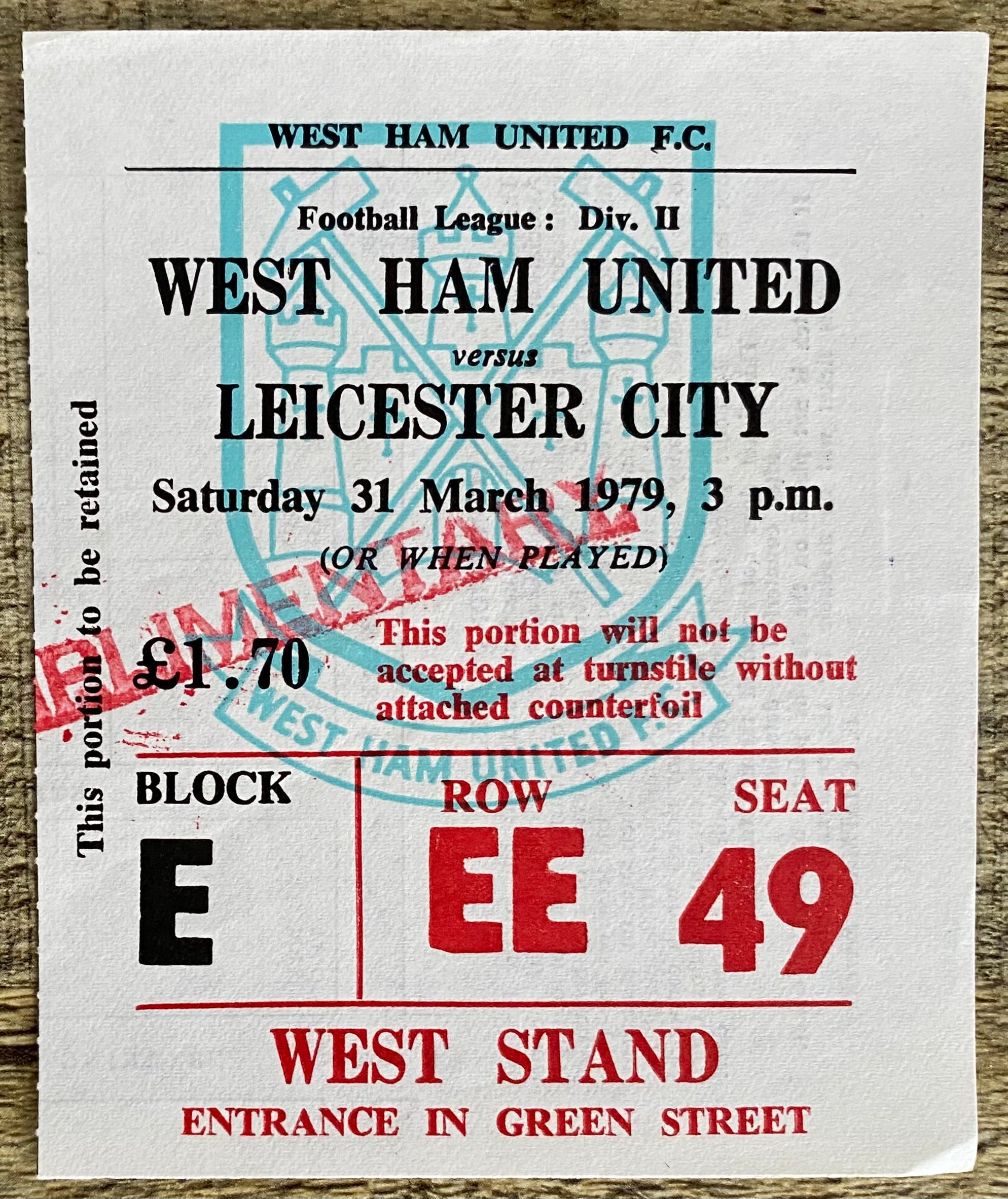 1978/79 ORIGINAL DIVISION 2 TICKET WEST HAM UNITED V LEICESTER CITY